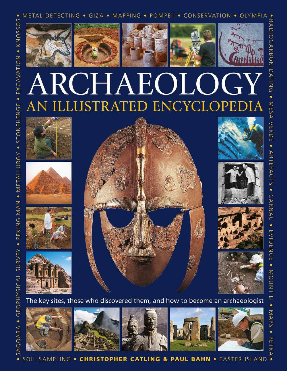 Illustrated Encyclopedia of Archaeology by Christopher Catling - ISBN: 9780754835639