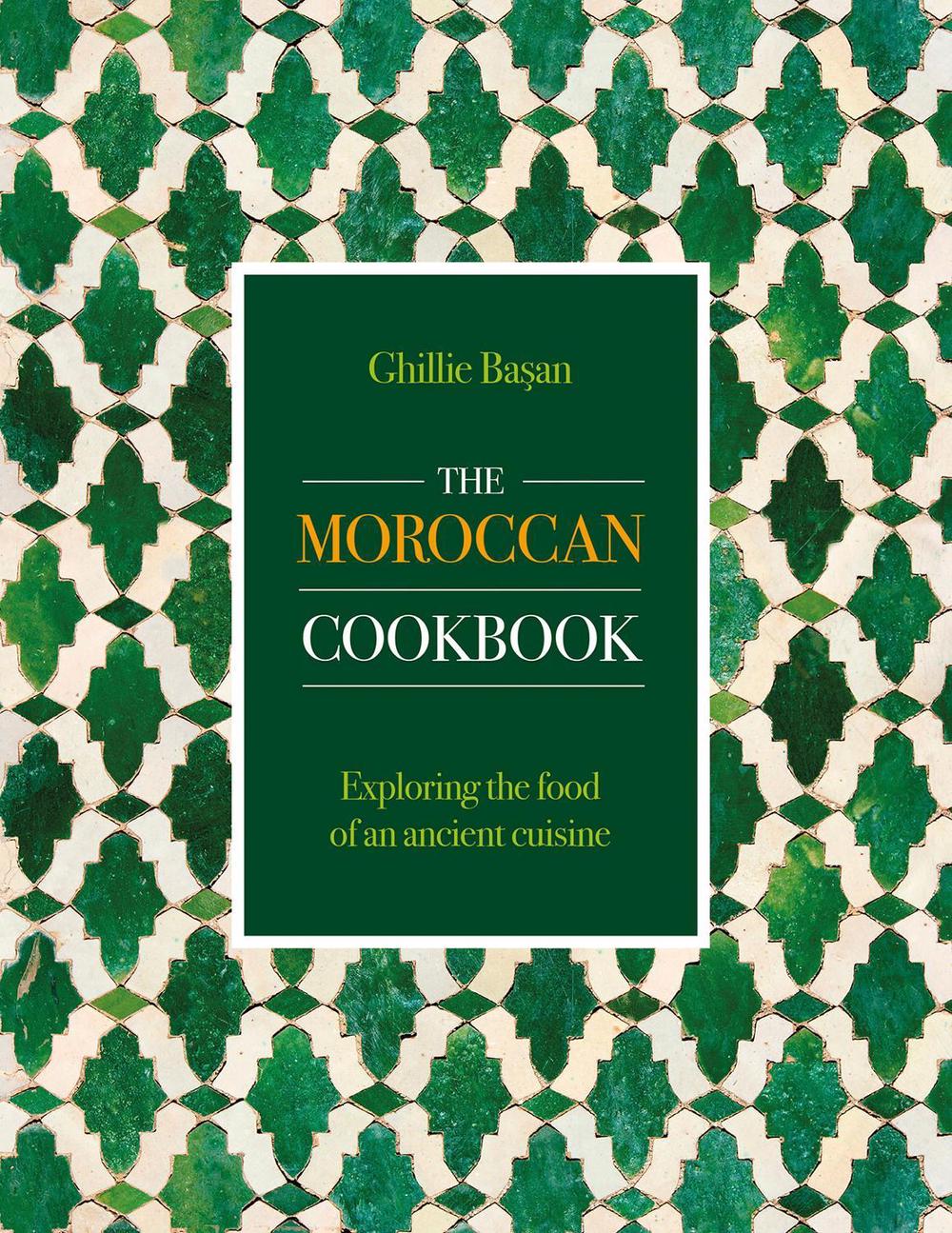 The Moroccan Cookbook, 9780754835646