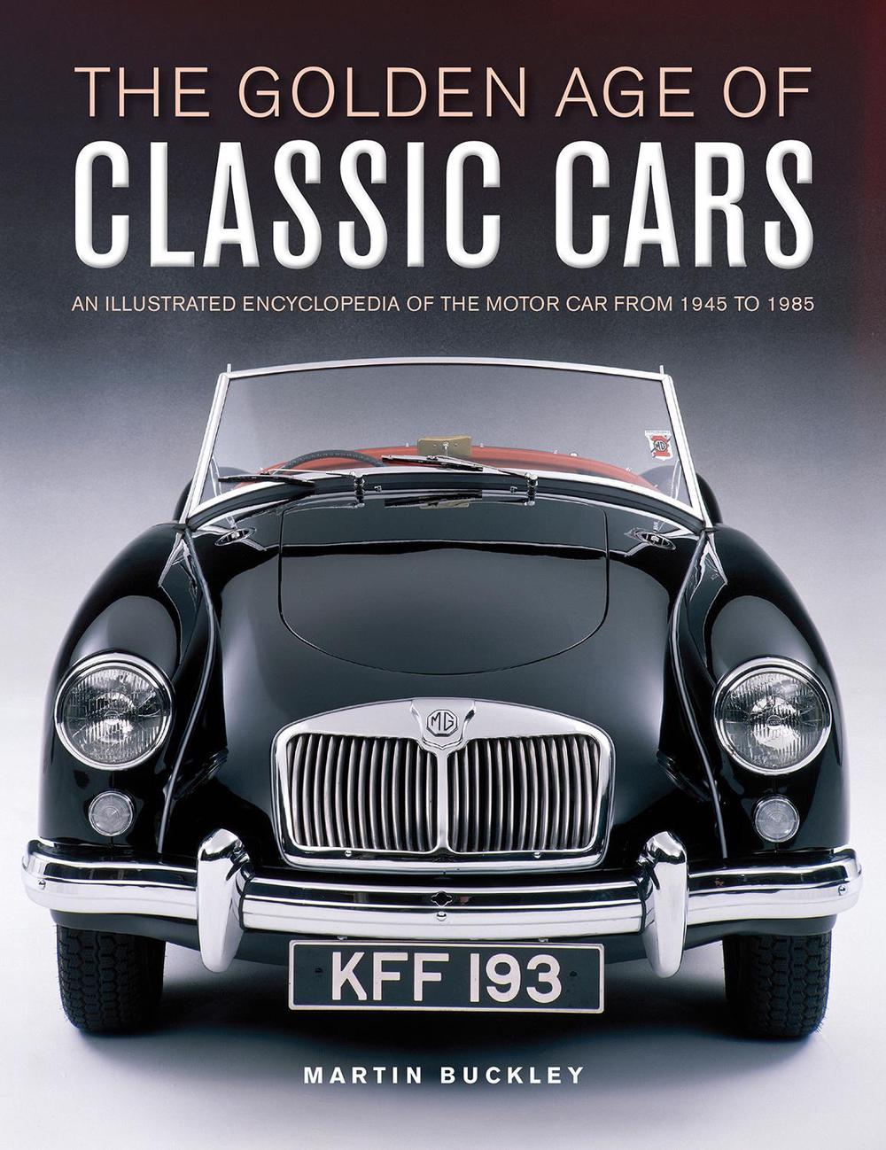 Classic Cars, The Golden Age of, 9780754835684