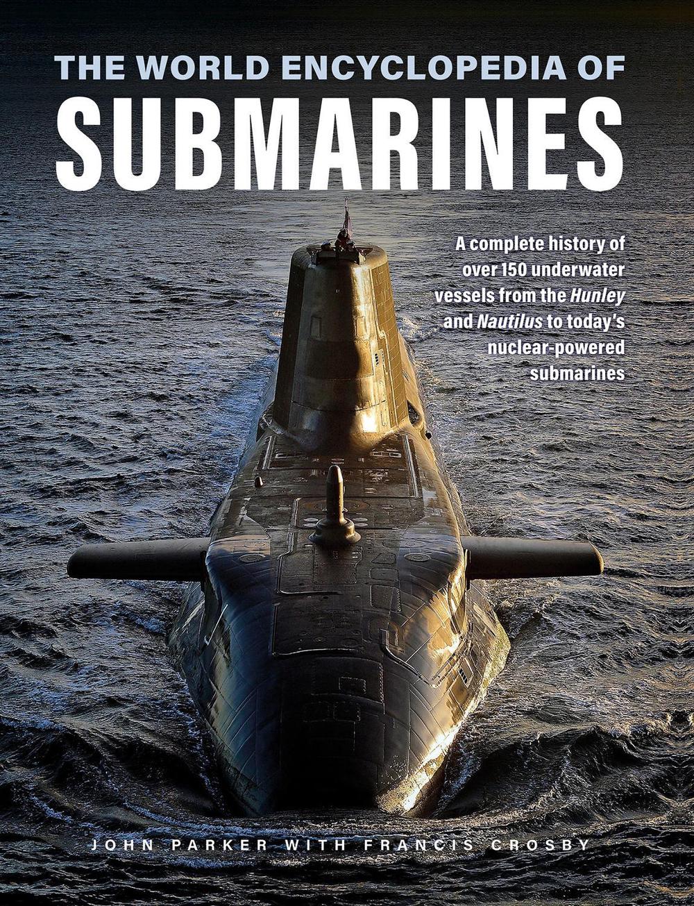 Submarines, The World Encyclopedia of, 9780754835721