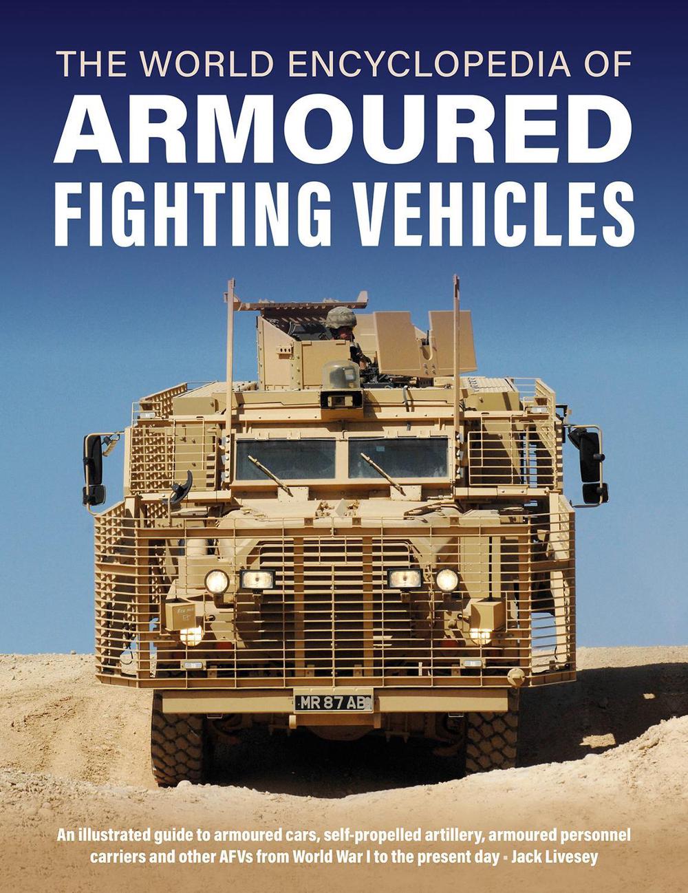 Armoured Fighting Vehicles, World Encyclopedia of, 9780754835752