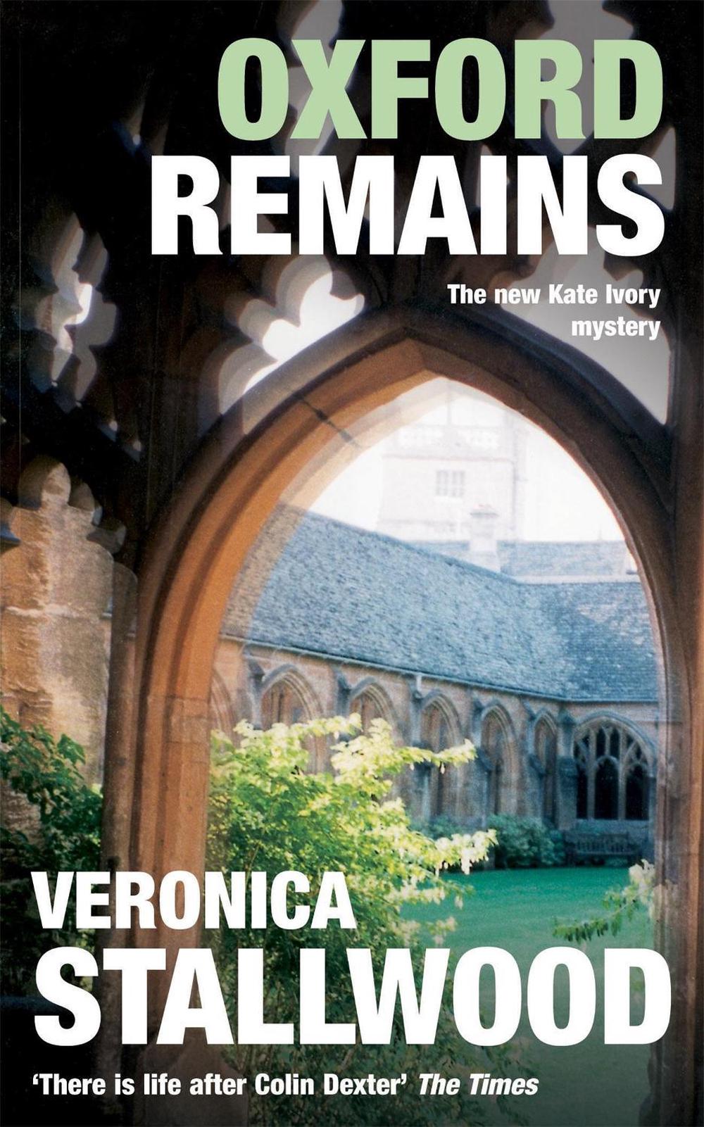 Oxford Remains by Veronica Stallwood - ISBN: 9780755300747