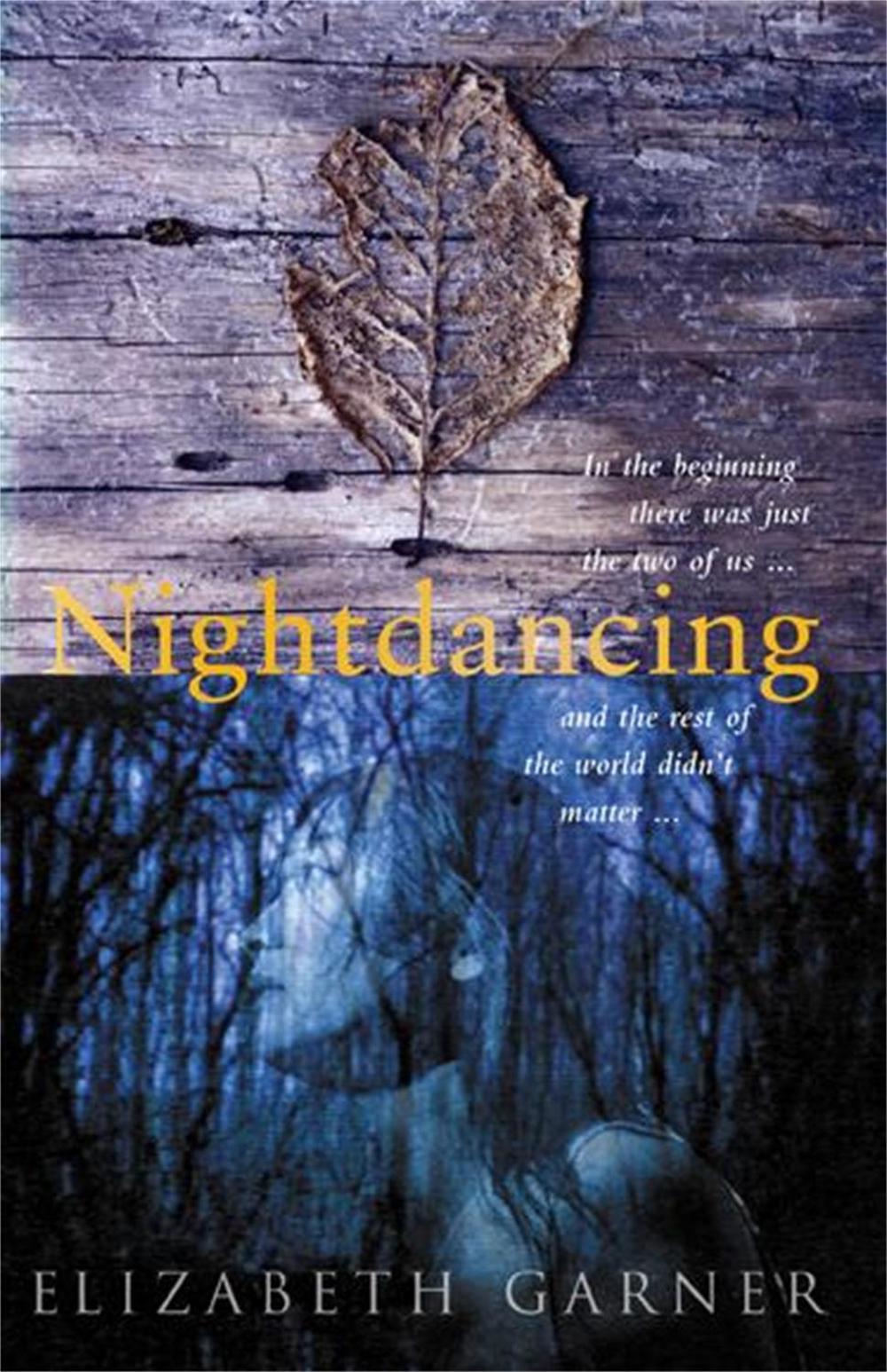 Nightdancing by Elizabeth Garner - ISBN: 9780755302529