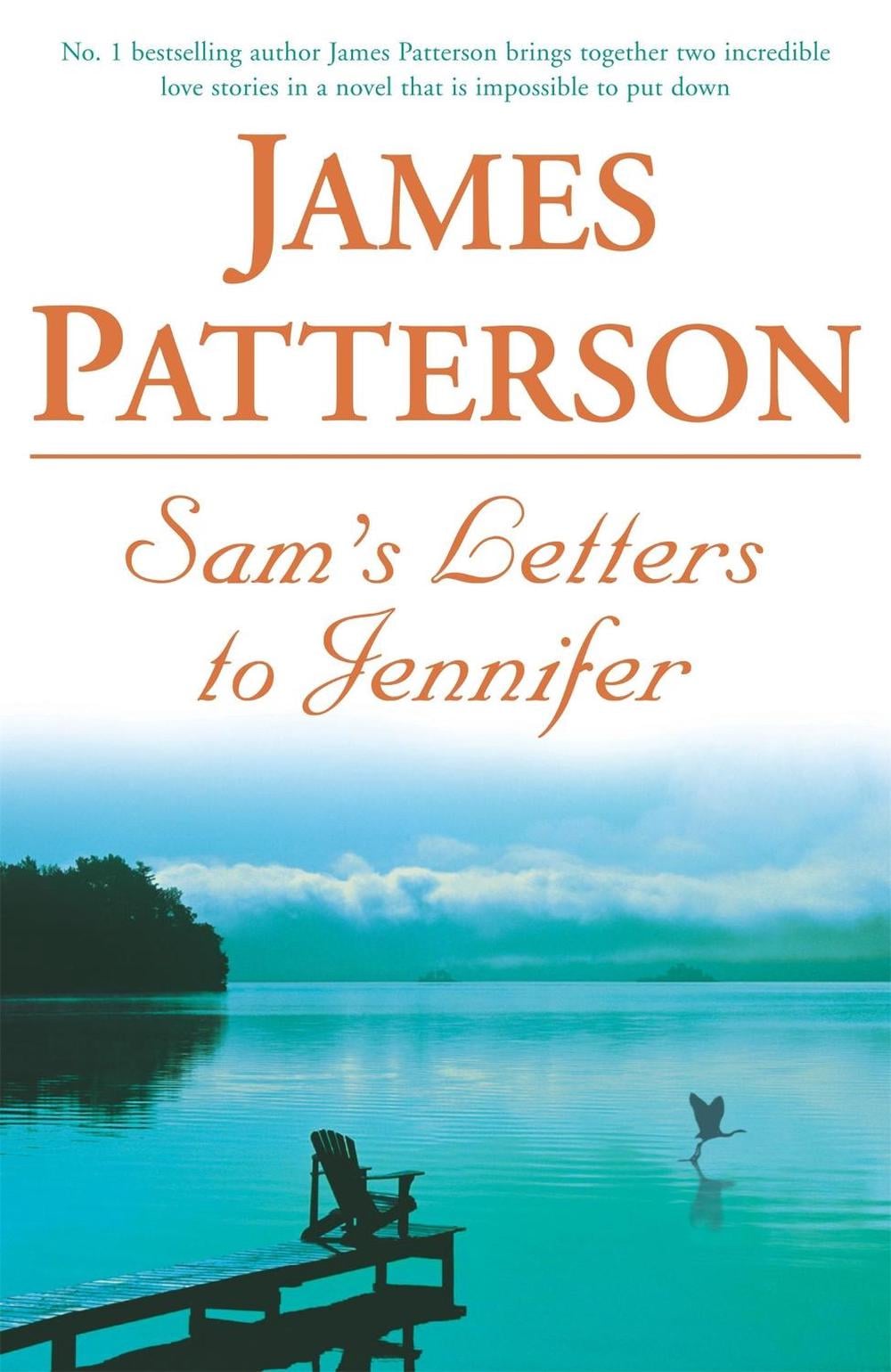Sam's Letters to Jennifer by James Patterson - ISBN: 9780755305742
