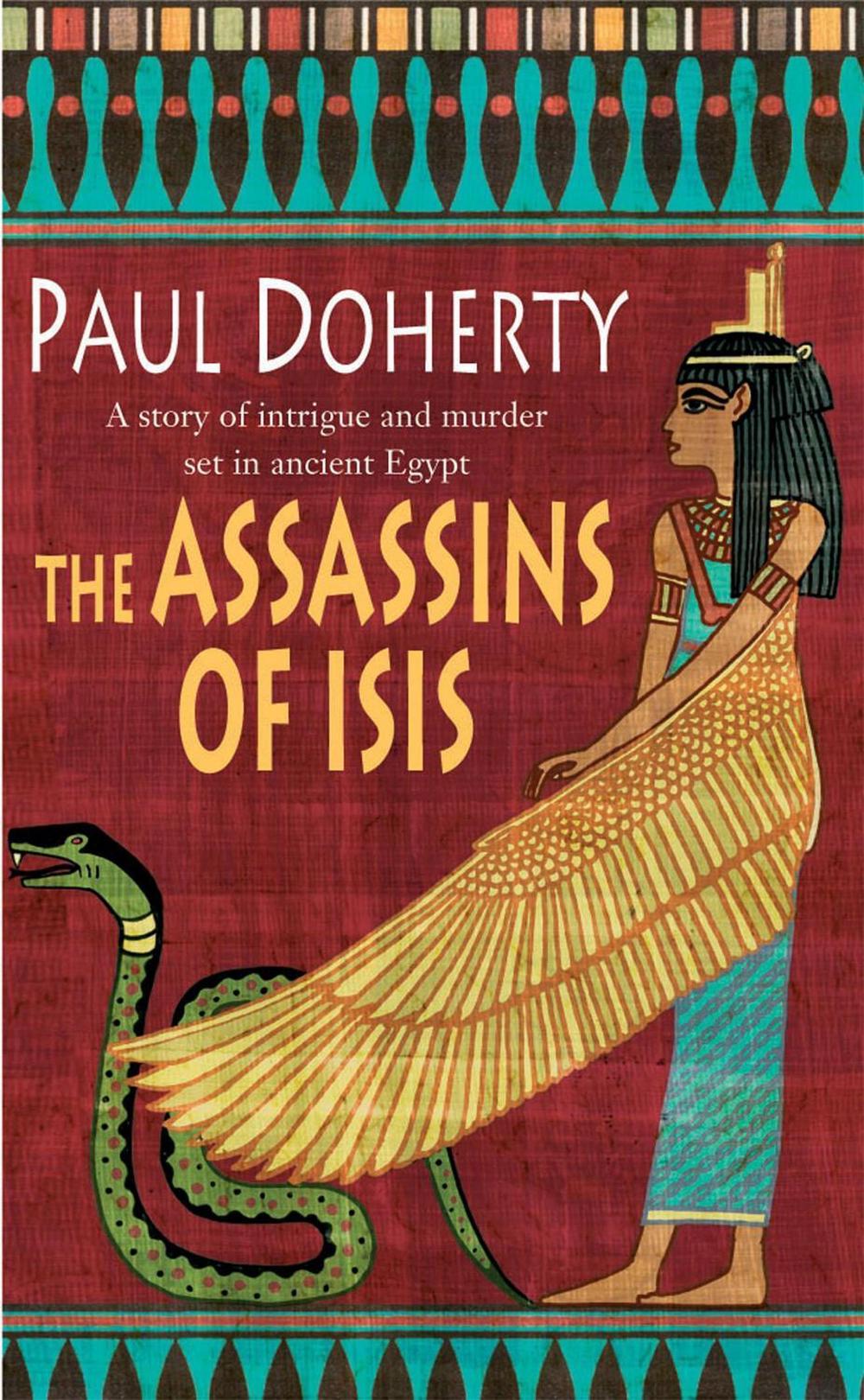 The Assassins of Isis (Amerotke Mysteries, Book 5), 9780755307821