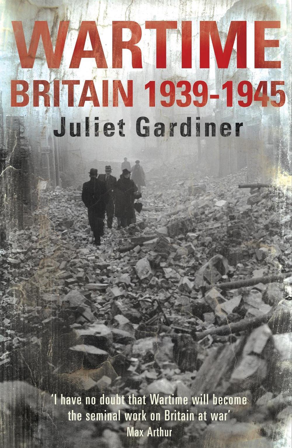 Wartime by Juliet Gardiner - ISBN: 9780755310289