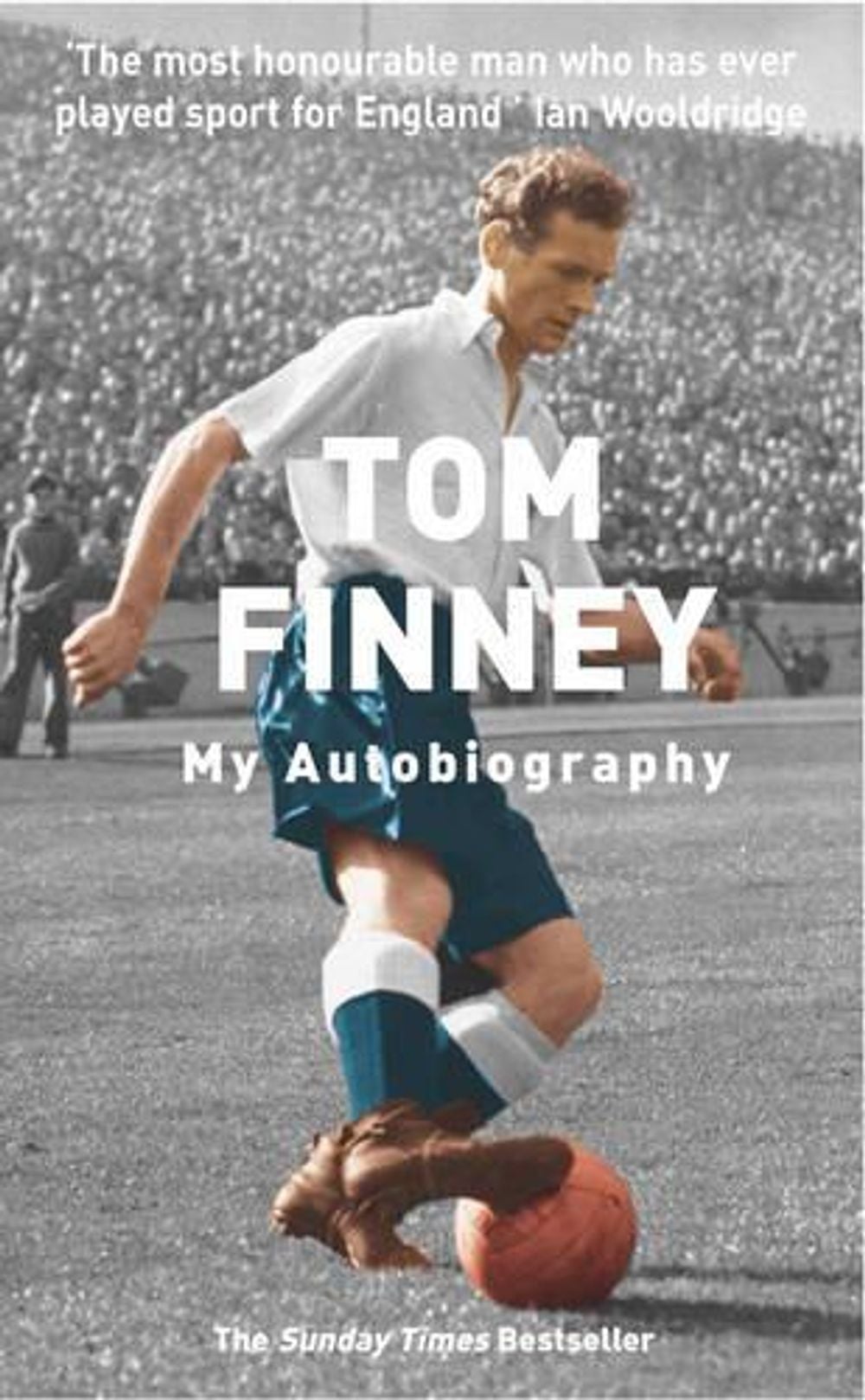 Tom Finney Autobiography by Tom Finney - ISBN: 9780755311064