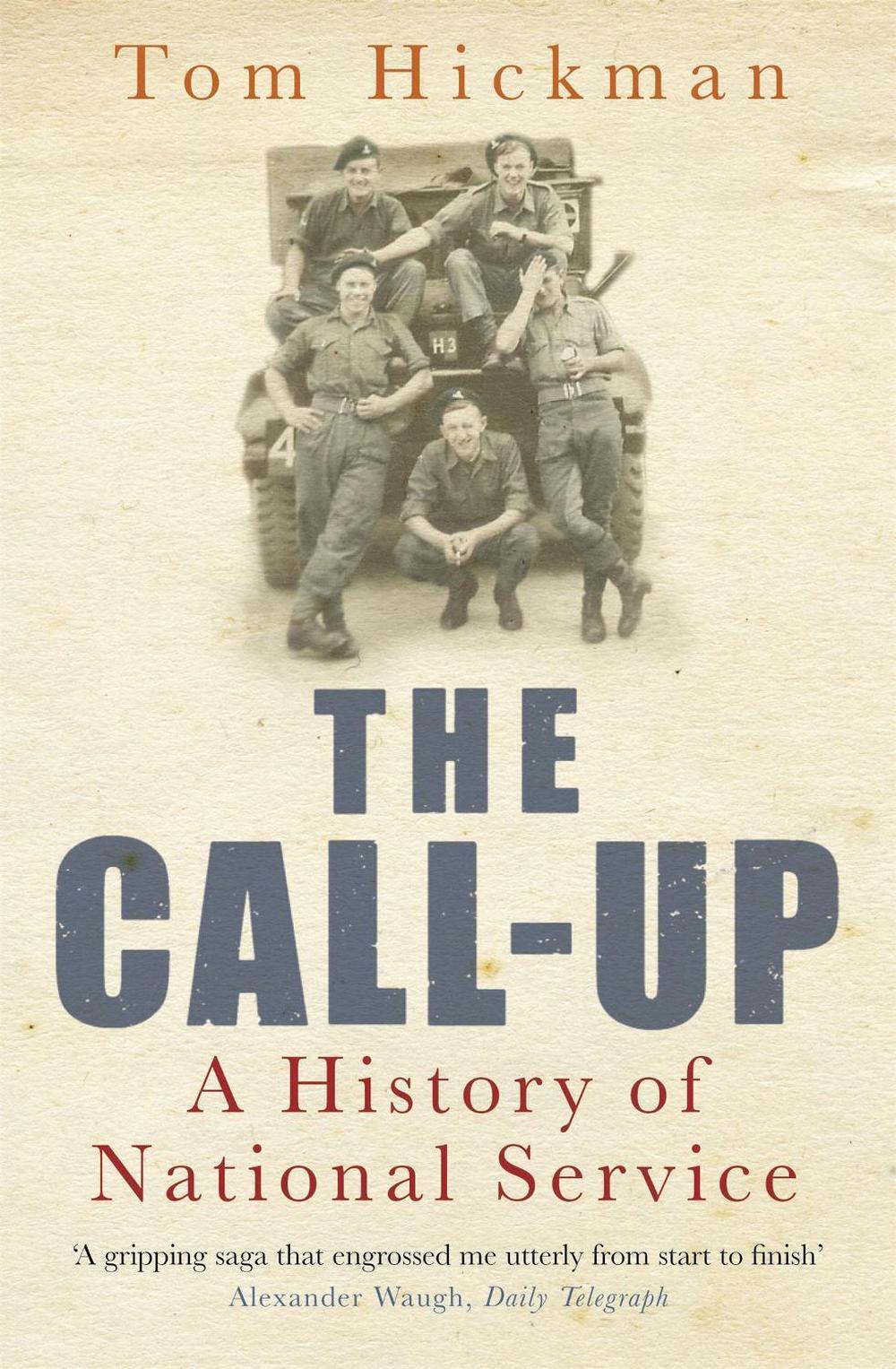 The Call-Up by Tom Hickman - ISBN: 9780755312412