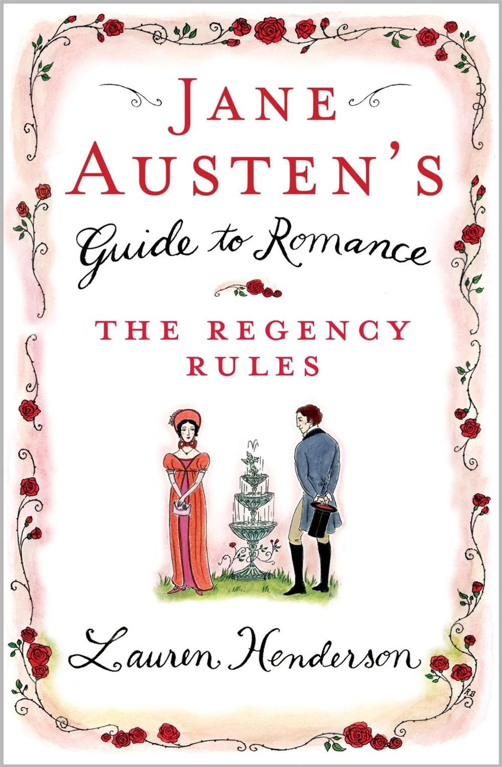 Jane Austen's Guide to Romance by Lauren Henderson - ISBN: 9780755314638