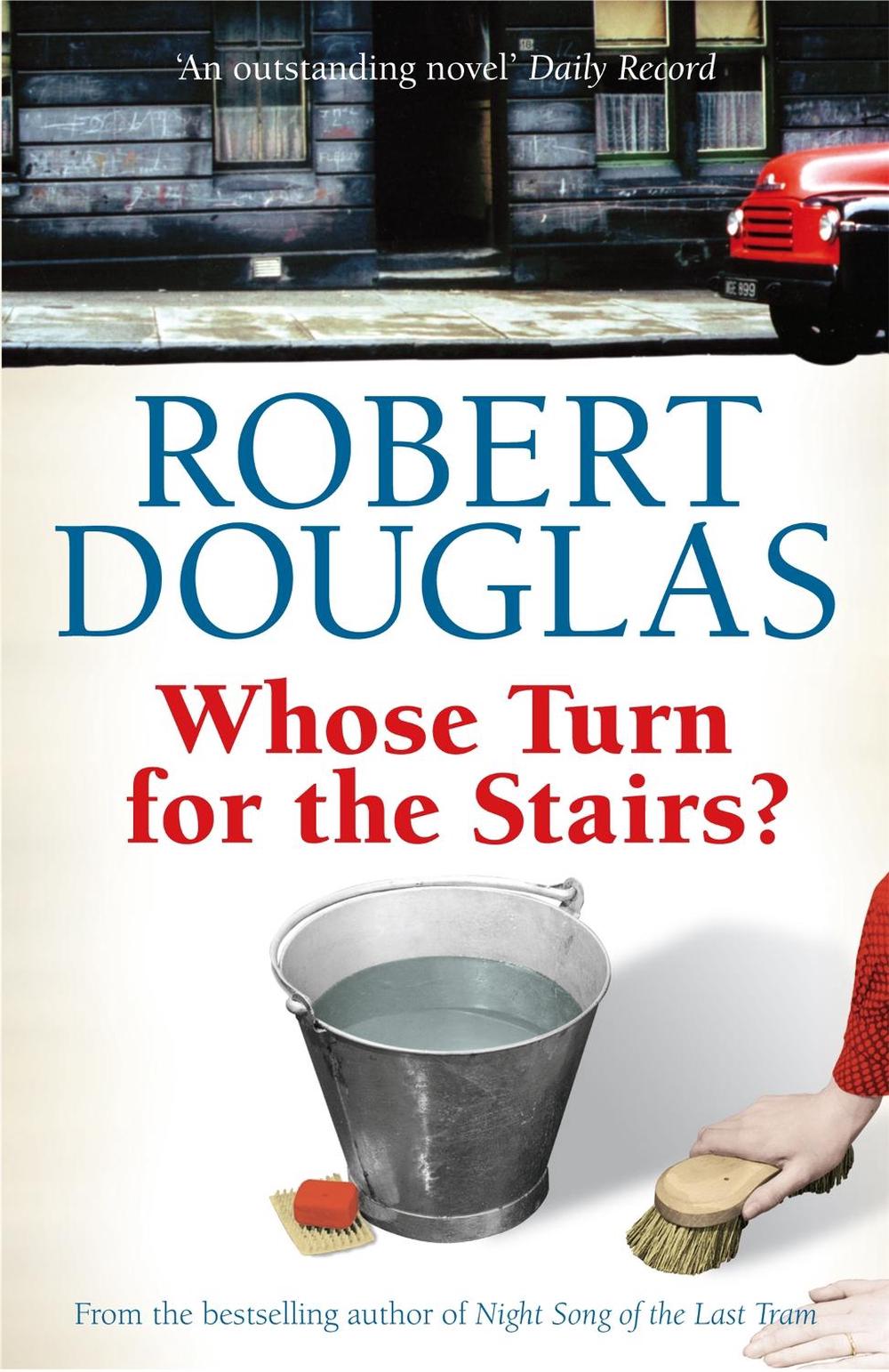 Whose Turn for the Stairs? by Robert Douglas - ISBN: 9780755318926