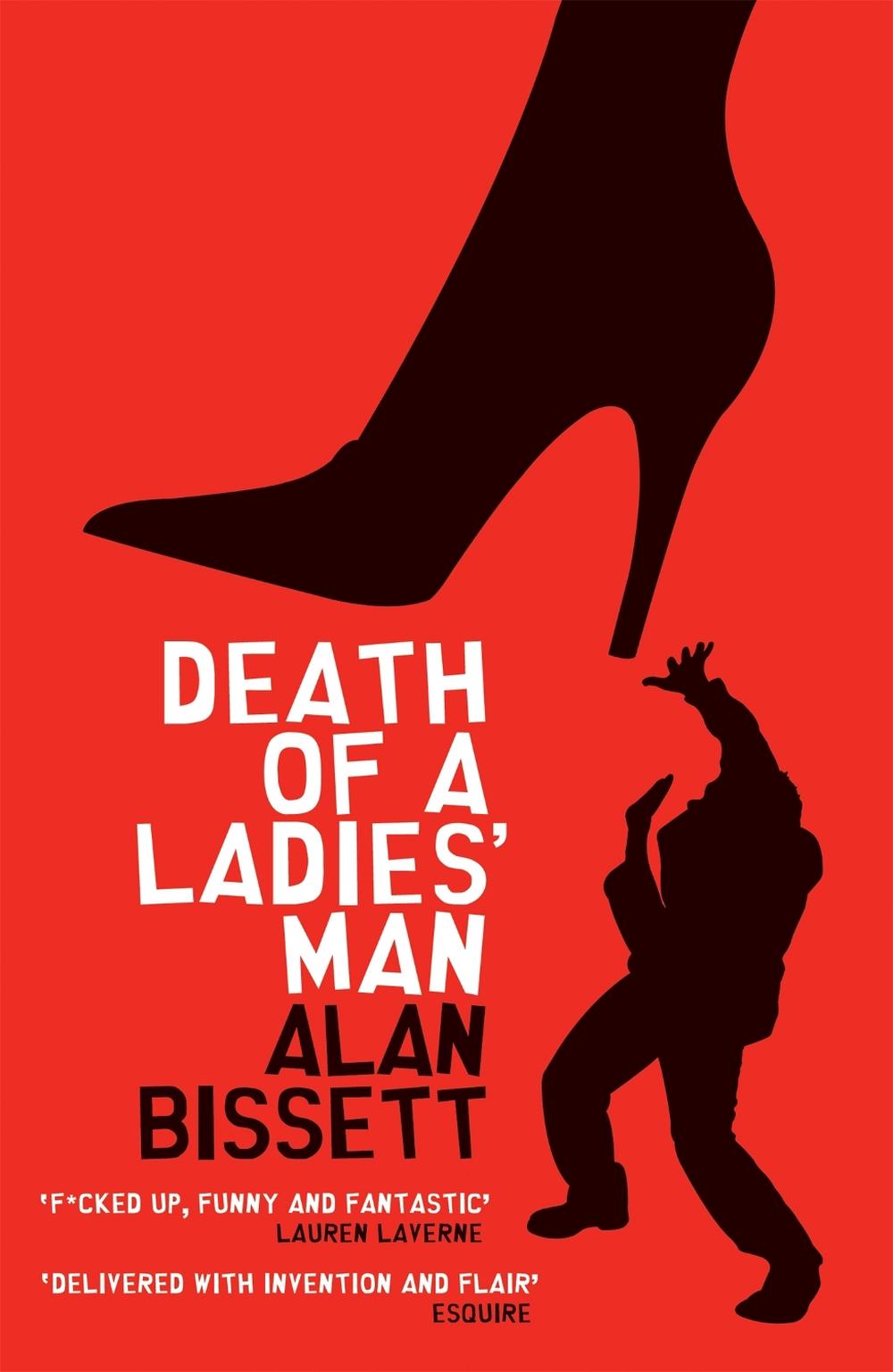 Death of a Ladies' Man by Alan Bissett - ISBN: 9780755319428