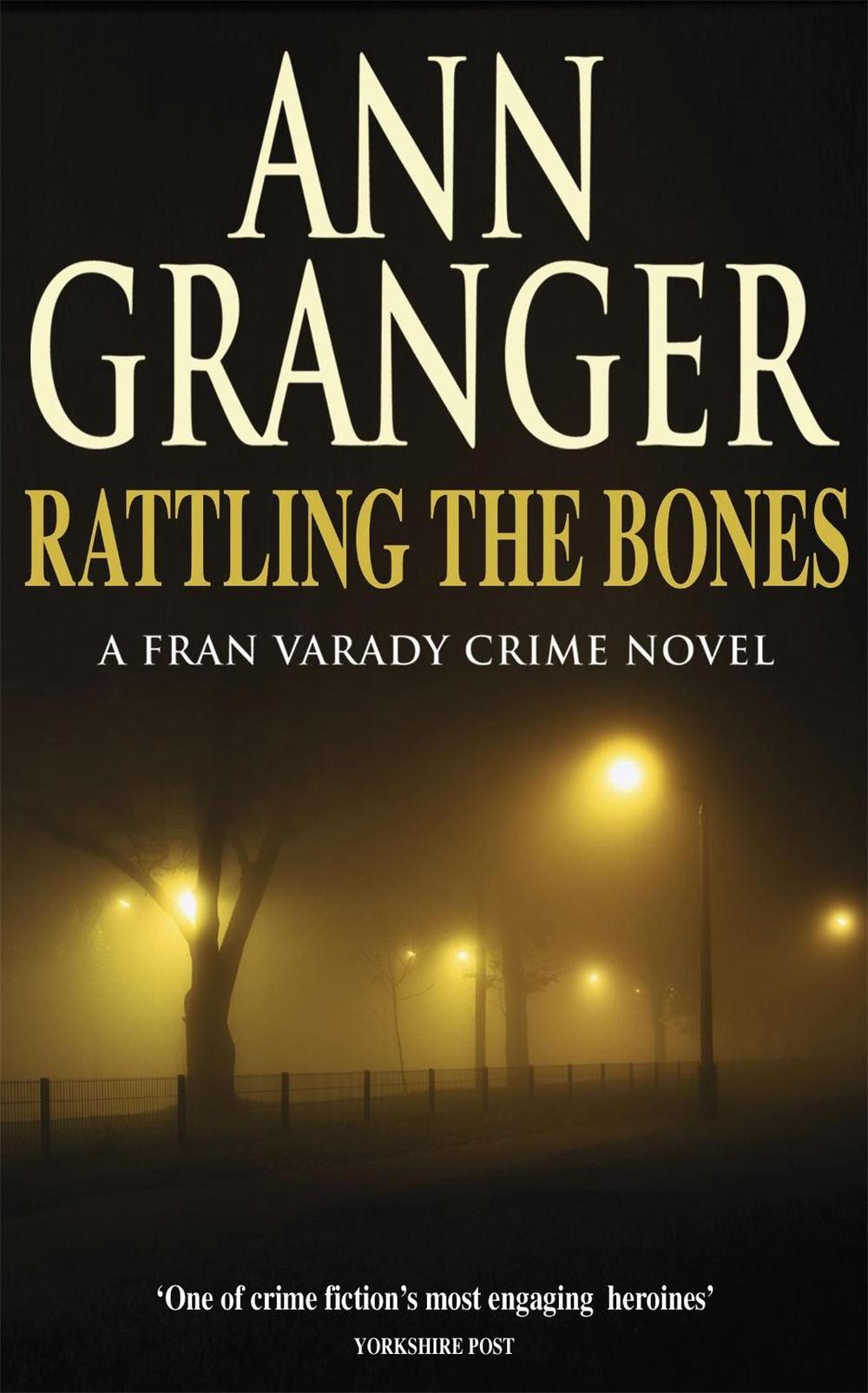 Rattling the Bones (Fran Varady 7) by Ann Granger - ISBN: 9780755320479