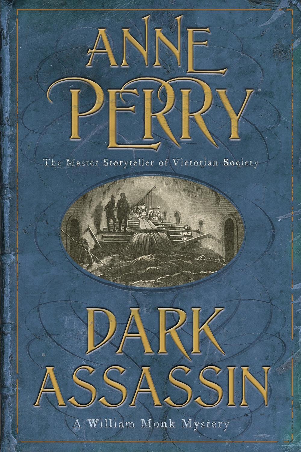 Dark Assassin (William Monk Mystery, Book 15) by Anne Perry - ISBN: 9780755320592