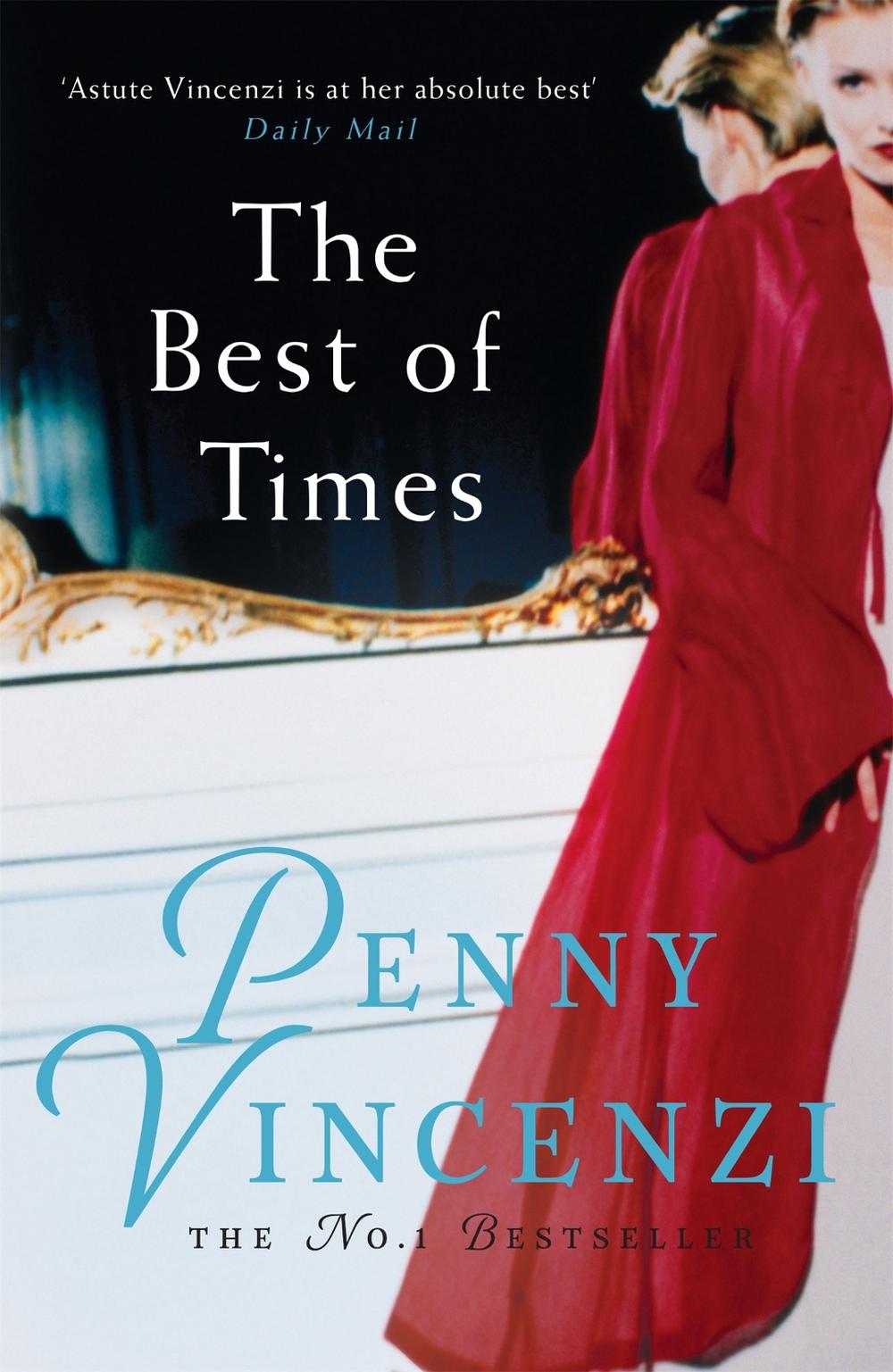 The Best of Times by Penny Vincenzi - ISBN: 9780755320899