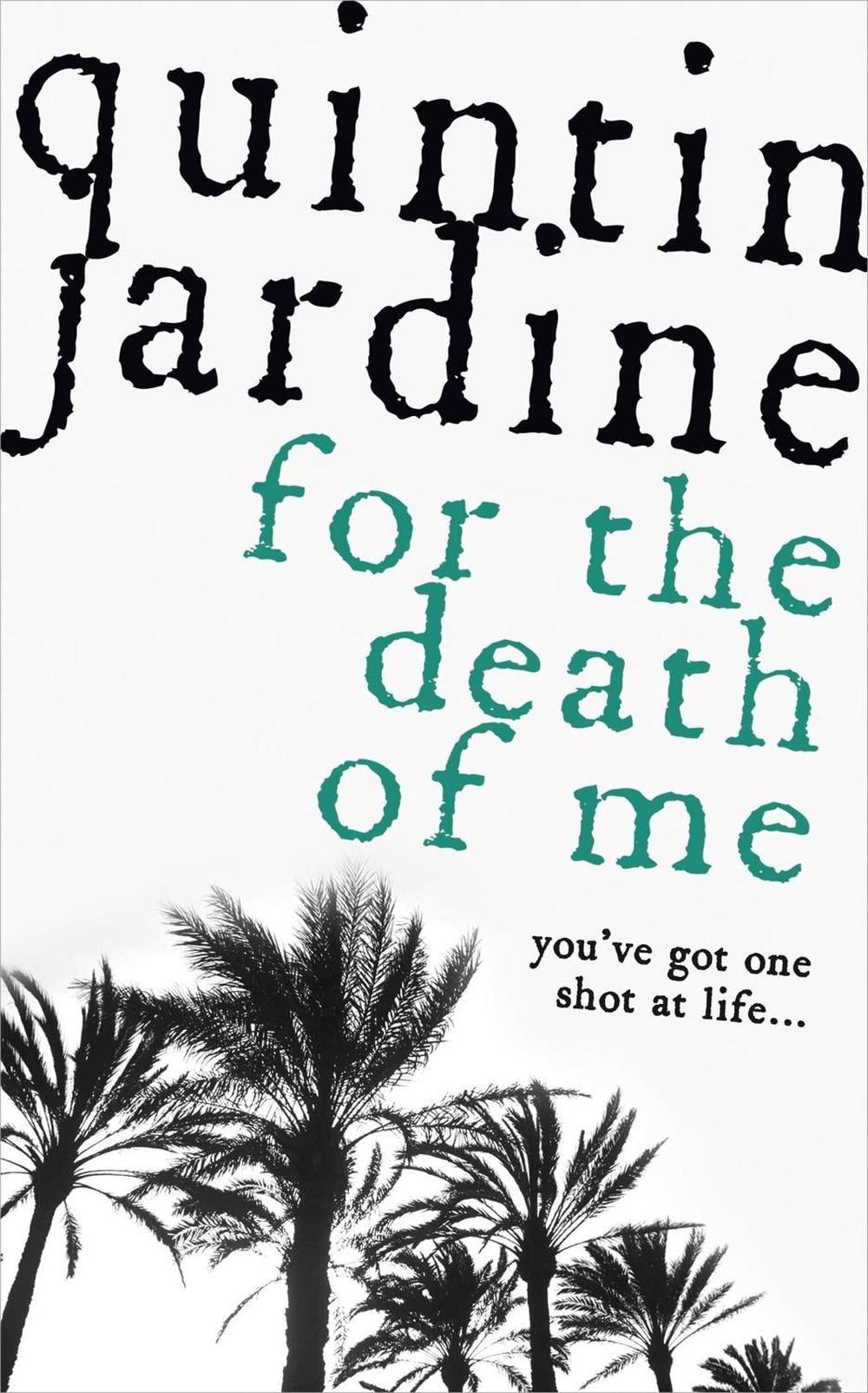 For the Death of Me (Oz Blackstone series, Book 9) by Quintin Jardine - ISBN: 9780755321070