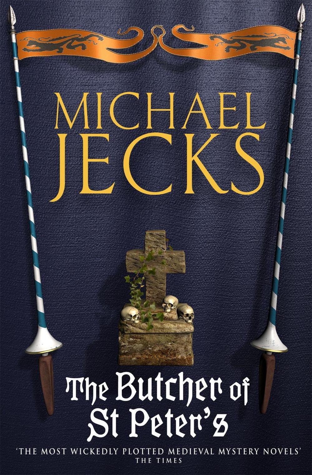 The Butcher of St Peter's (Last Templar Mysteries 19), 9780755322985
