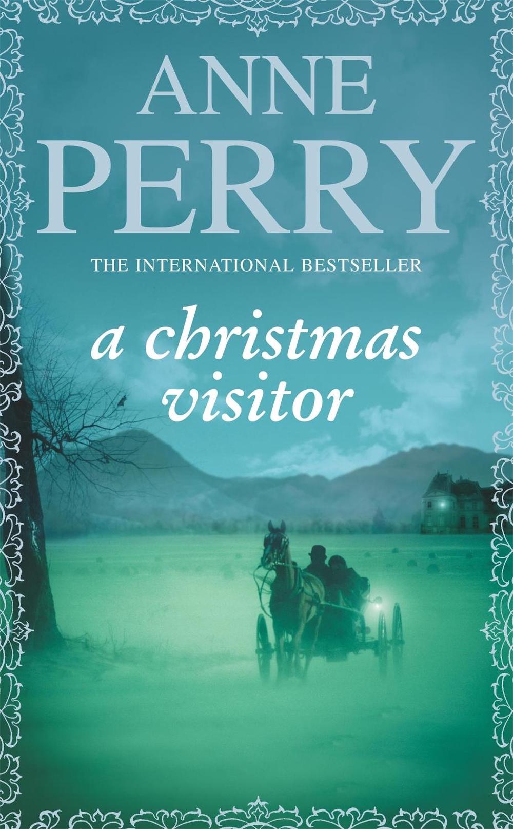 A Christmas Visitor (Christmas Novella 2) by Anne Perry - ISBN: 9780755323654