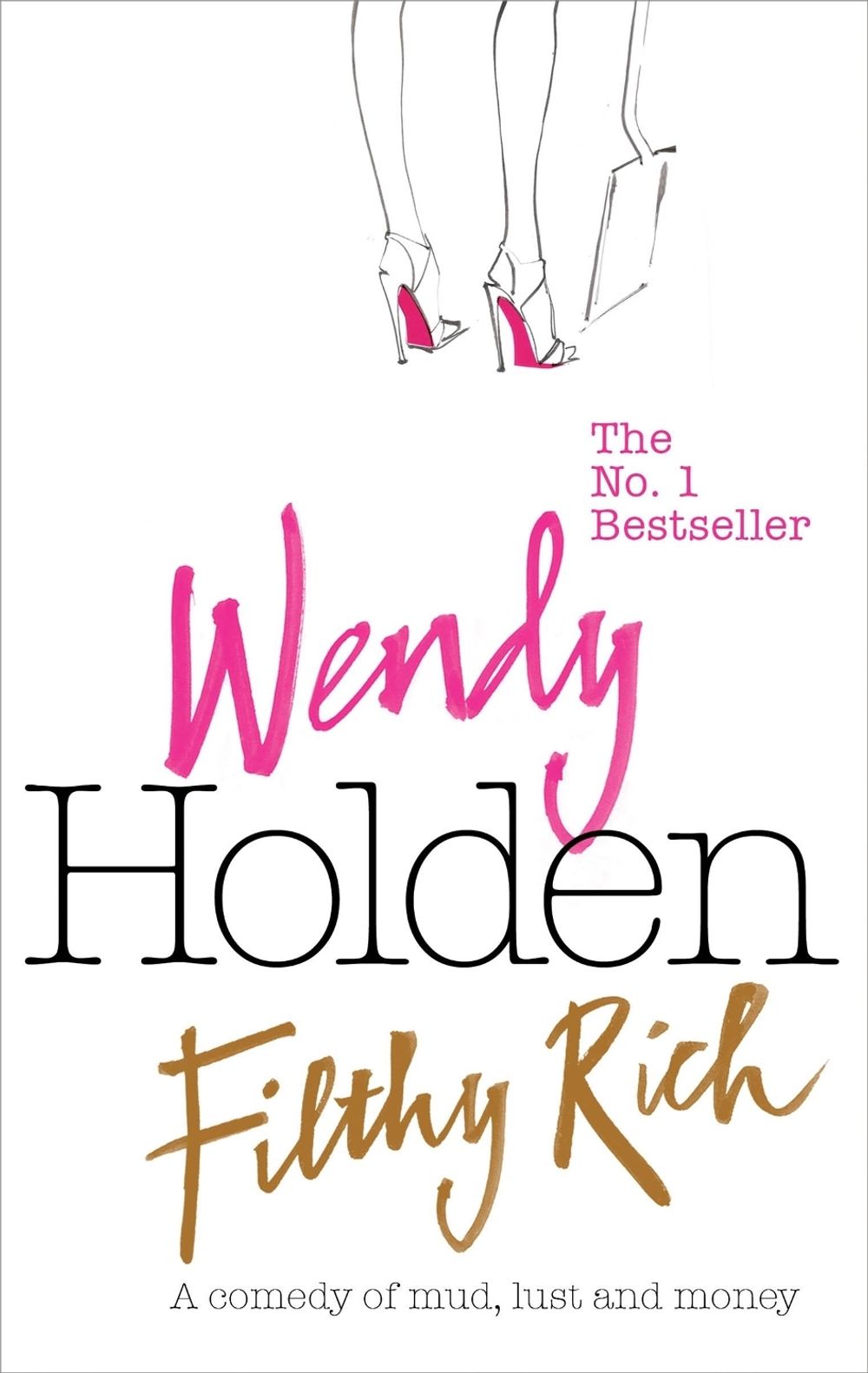 Filthy Rich by Wendy Holden - ISBN: 9780755325139