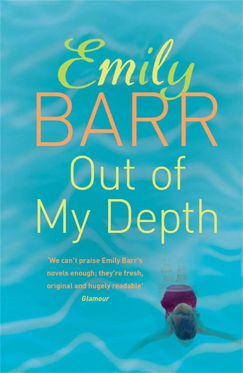 Out of my Depth by Emily Barr - ISBN: 9780755325450