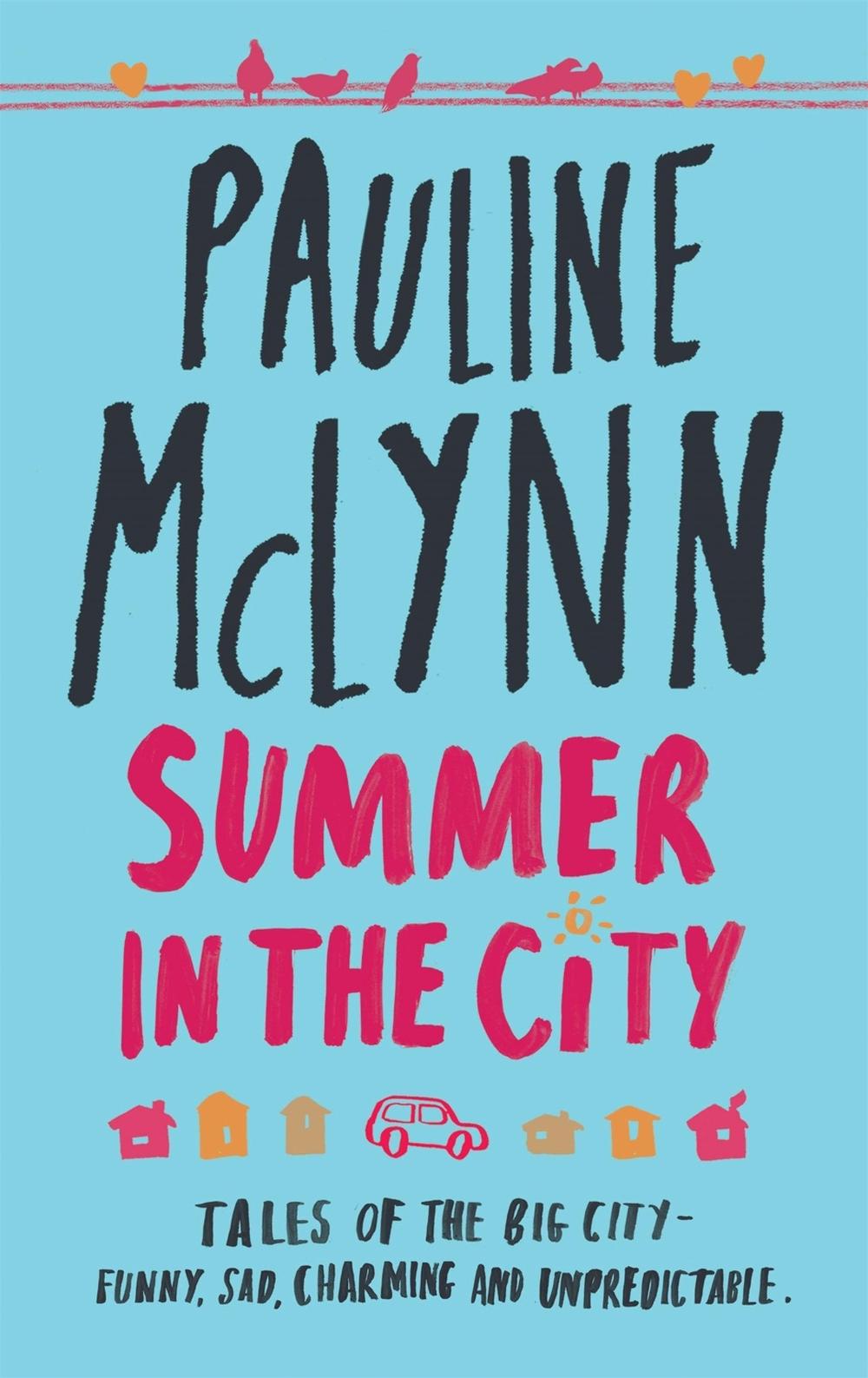 Summer in the City by Pauline Mclynn - ISBN: 9780755326358