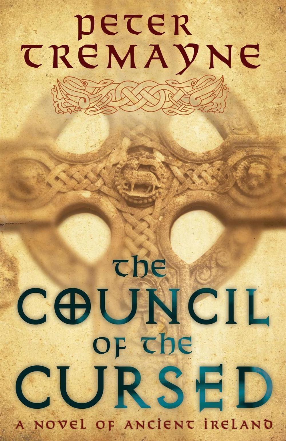 The Council of the Cursed (Sister Fidelma Mysteries Book 19) by Peter Tremayne - ISBN: 9780755328413