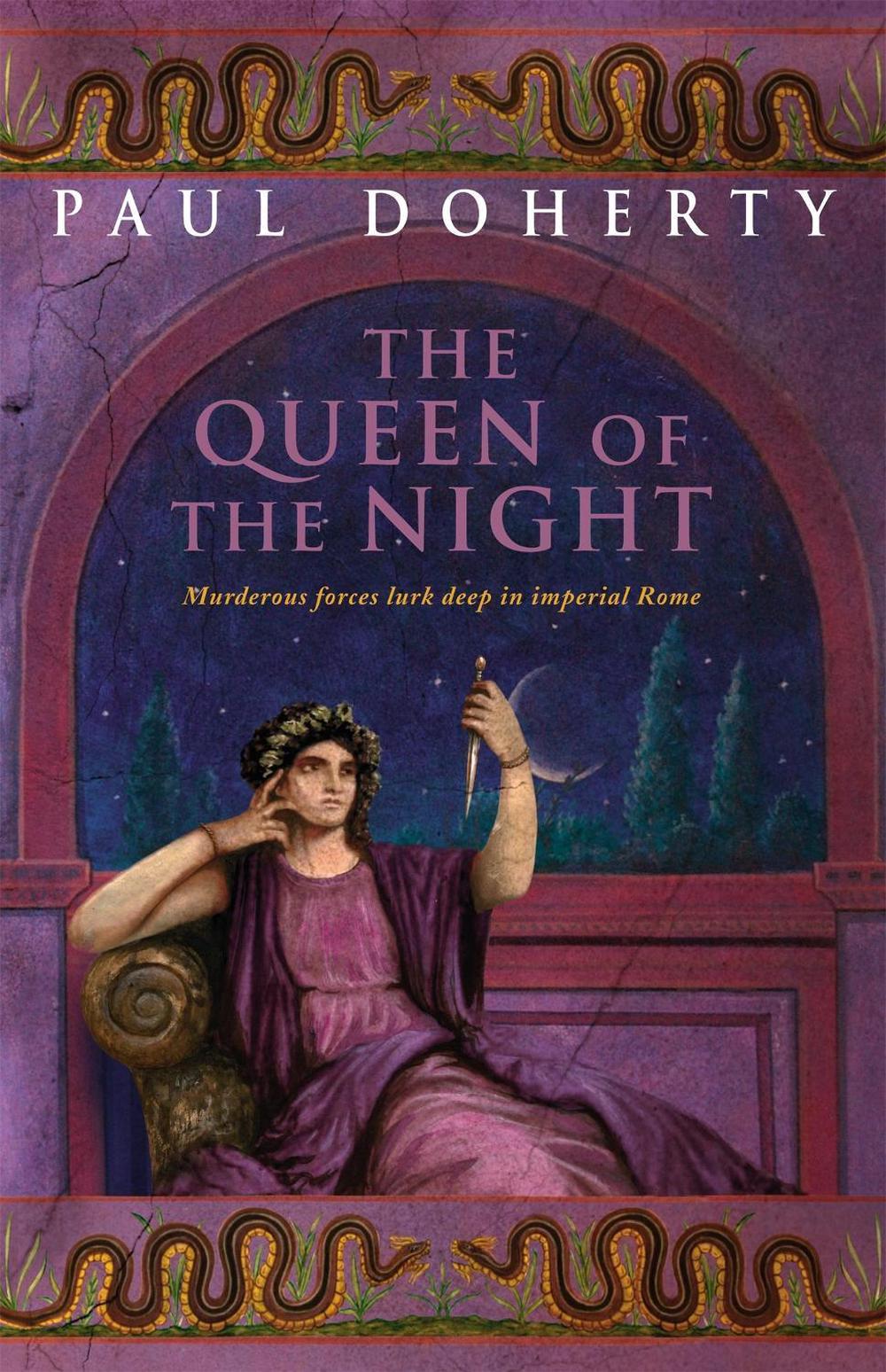 The Queen of the Night (Ancient Rome Mysteries, Book 3) by Paul Doherty - ISBN: 9780755328819