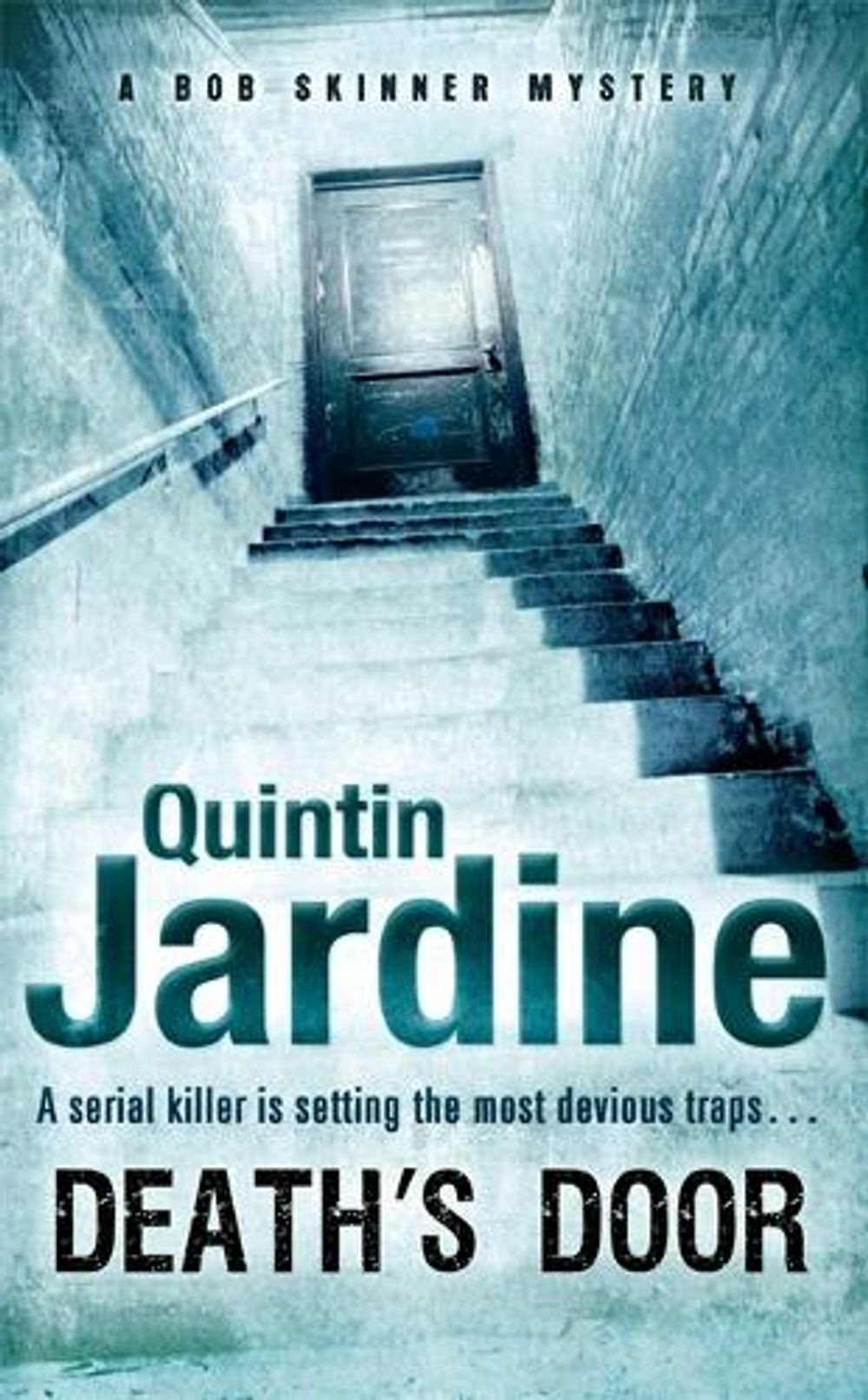 Death's Door (Bob Skinner series, Book 17) by Quintin Jardine - ISBN: 9780755329113