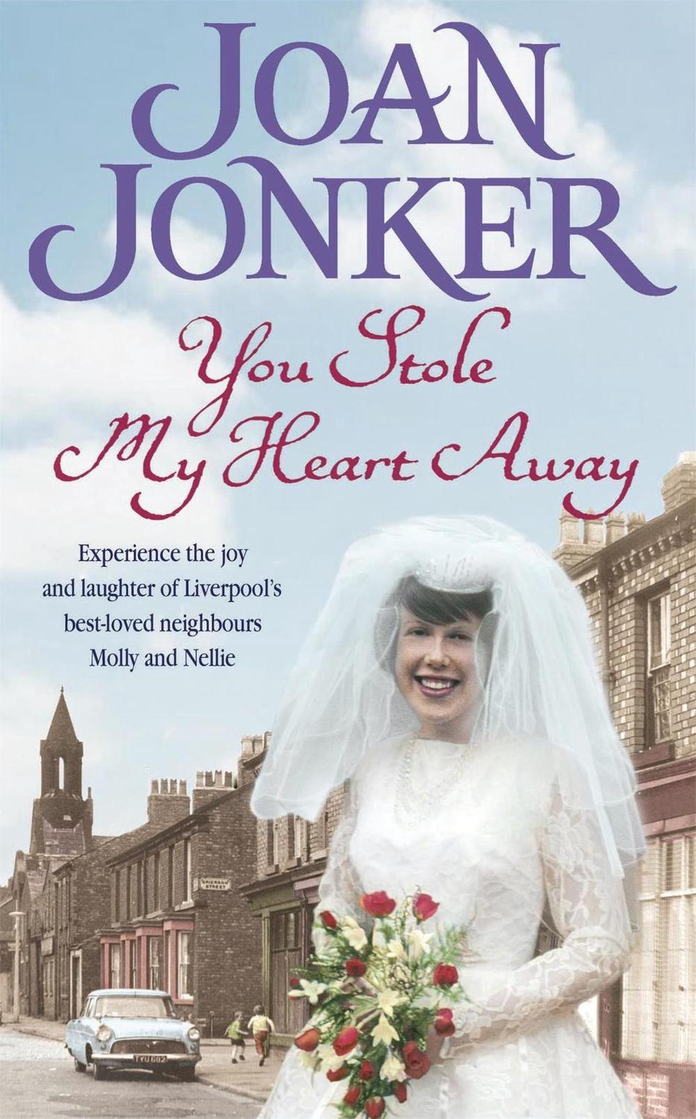 You Stole My Heart Away by Joan Jonker - ISBN: 9780755329793