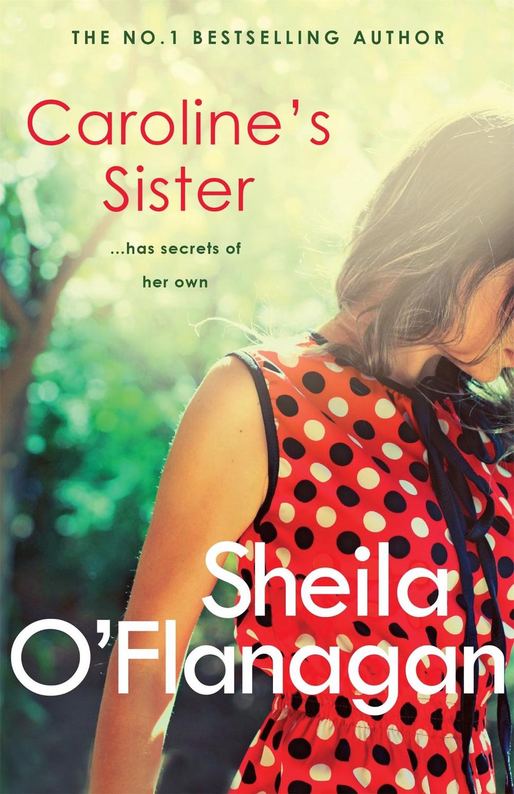 Caroline's Sister by Sheila O'Flanagan - ISBN: 9780755329991