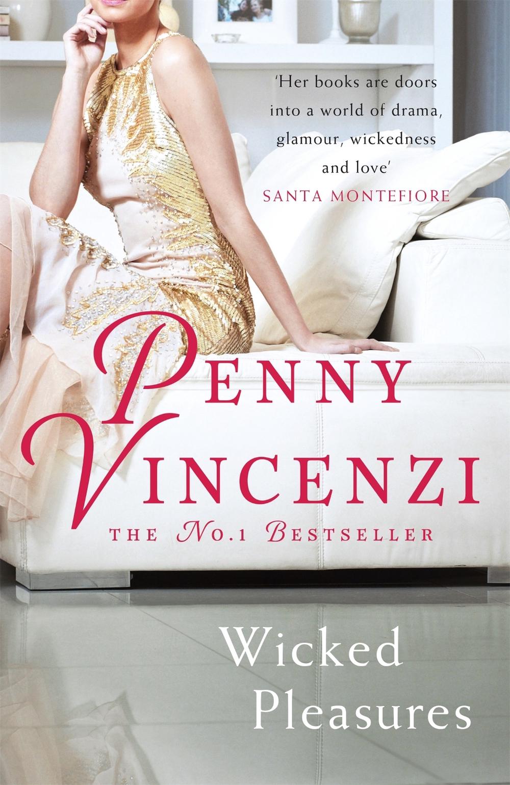 Wicked Pleasures by Penny Vincenzi - ISBN: 9780755332380