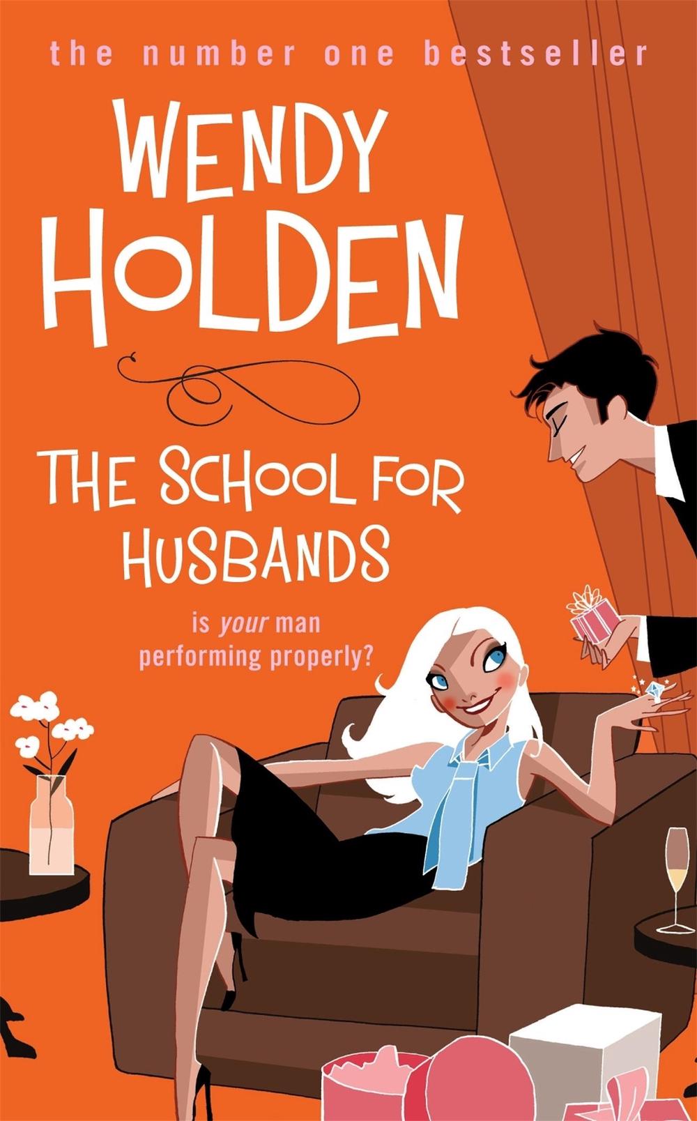 The School for Husbands by Wendy Holden - ISBN: 9780755334094