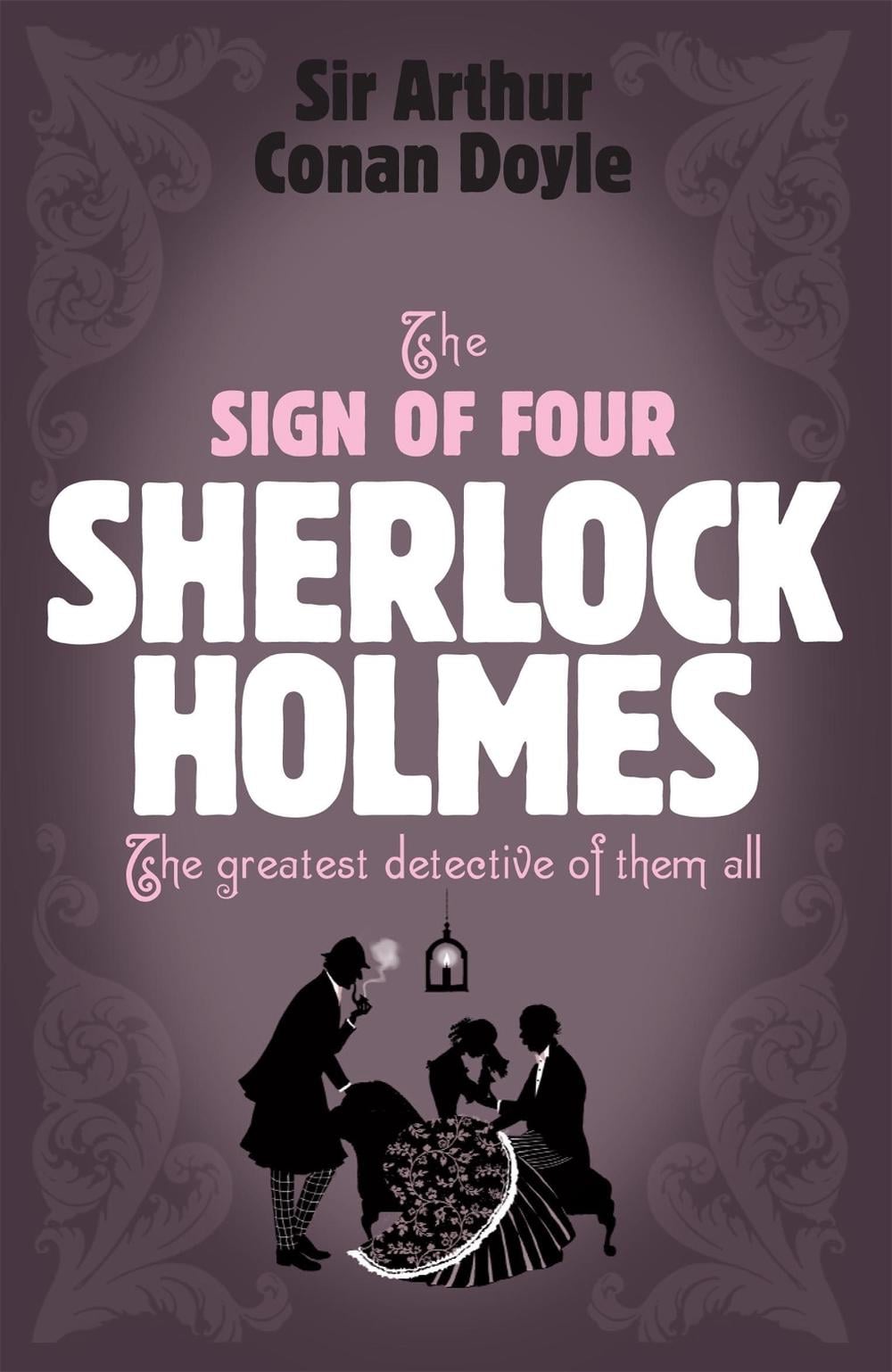 Sherlock Holmes: The Sign of Four (Sherlock Complete Set 2) by Arthur Conan Doyle - ISBN: 9780755334490