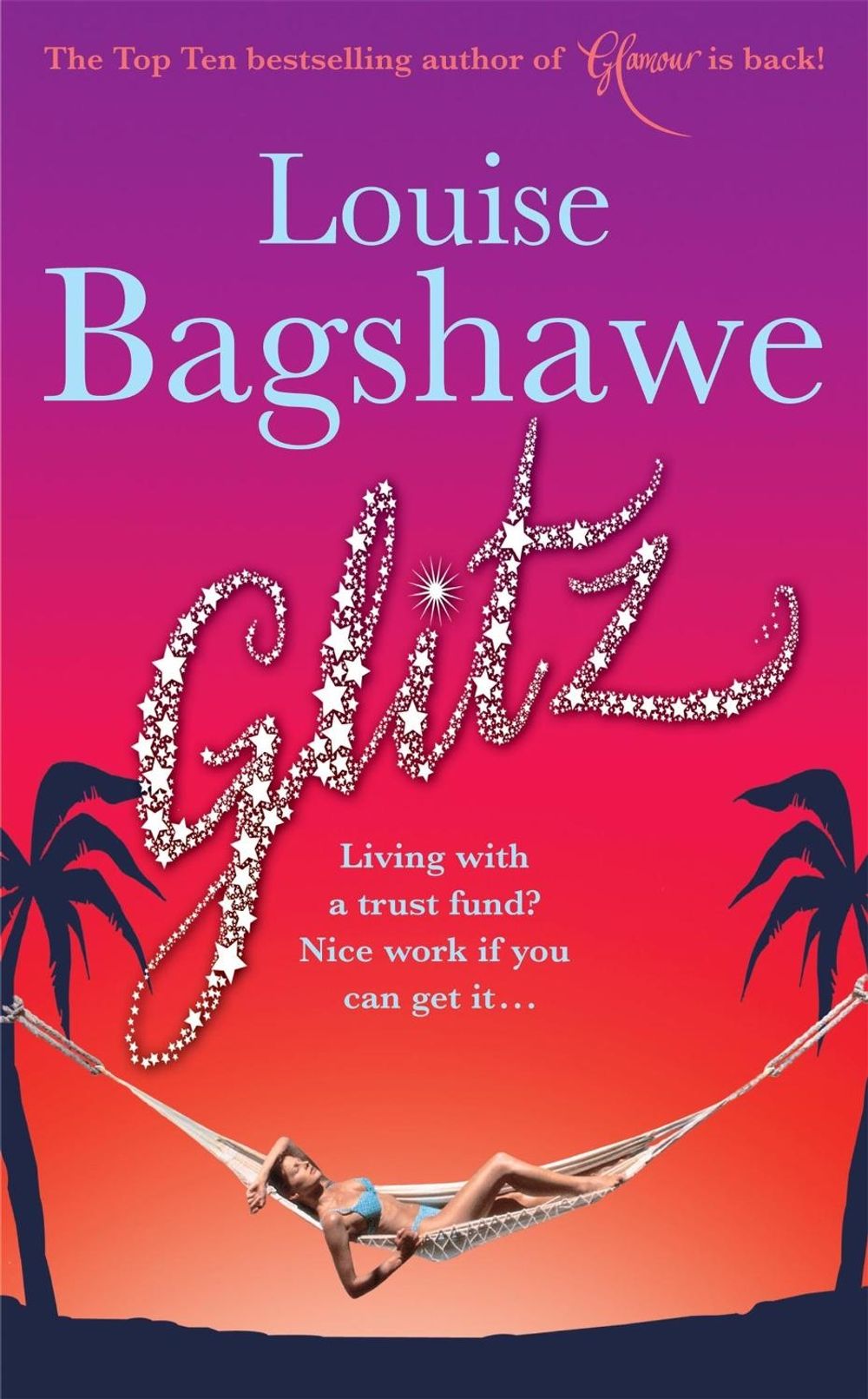 Glitz by Louise Bagshawe - ISBN: 9780755336074