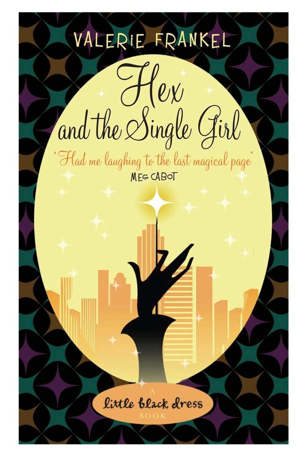 Hex and the Single Girl by Valerie Frankel - ISBN: 9780755336746