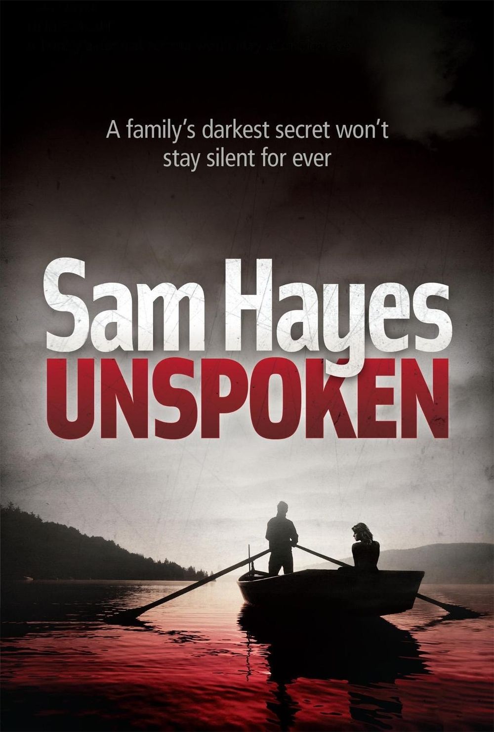 Unspoken by Samantha Hayes - ISBN: 9780755337354