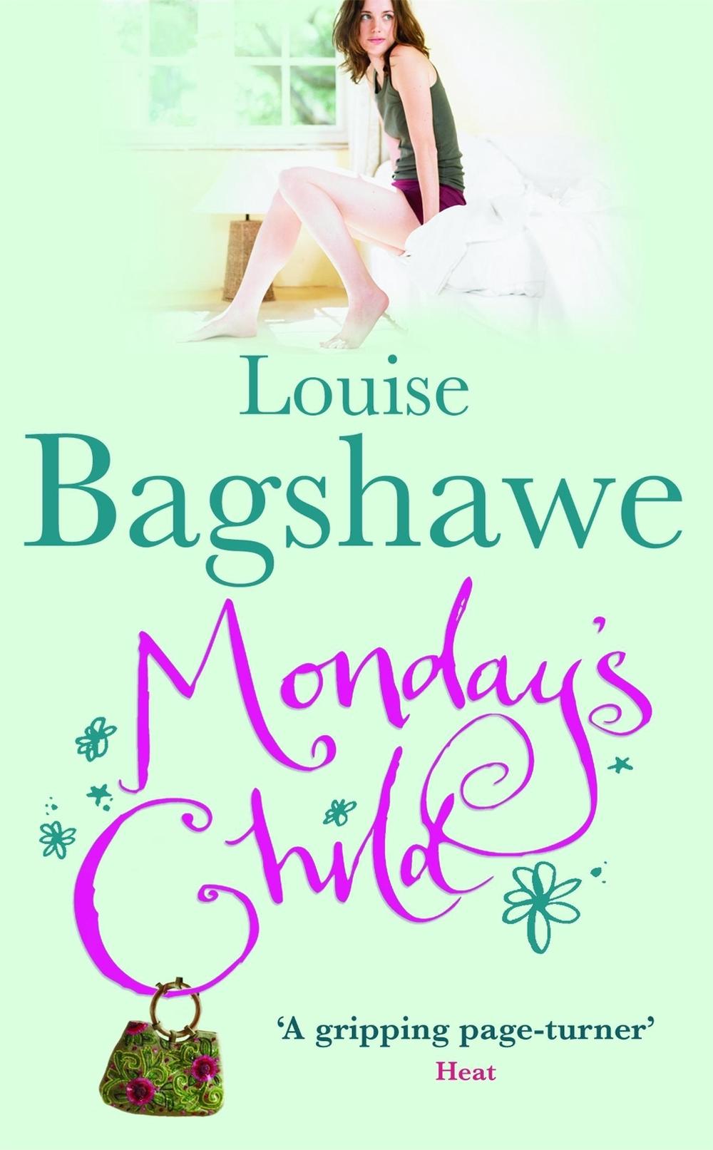 Monday's Child by Louise Bagshawe - ISBN: 9780755337484