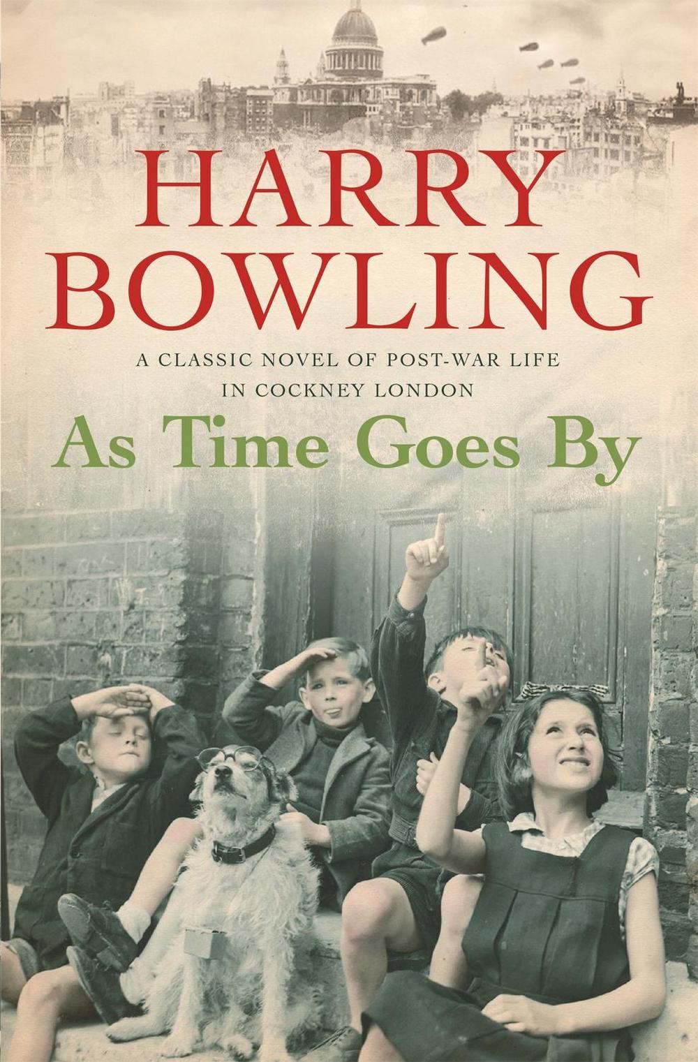 As Time Goes By by Harry Bowling - ISBN: 9780755340309