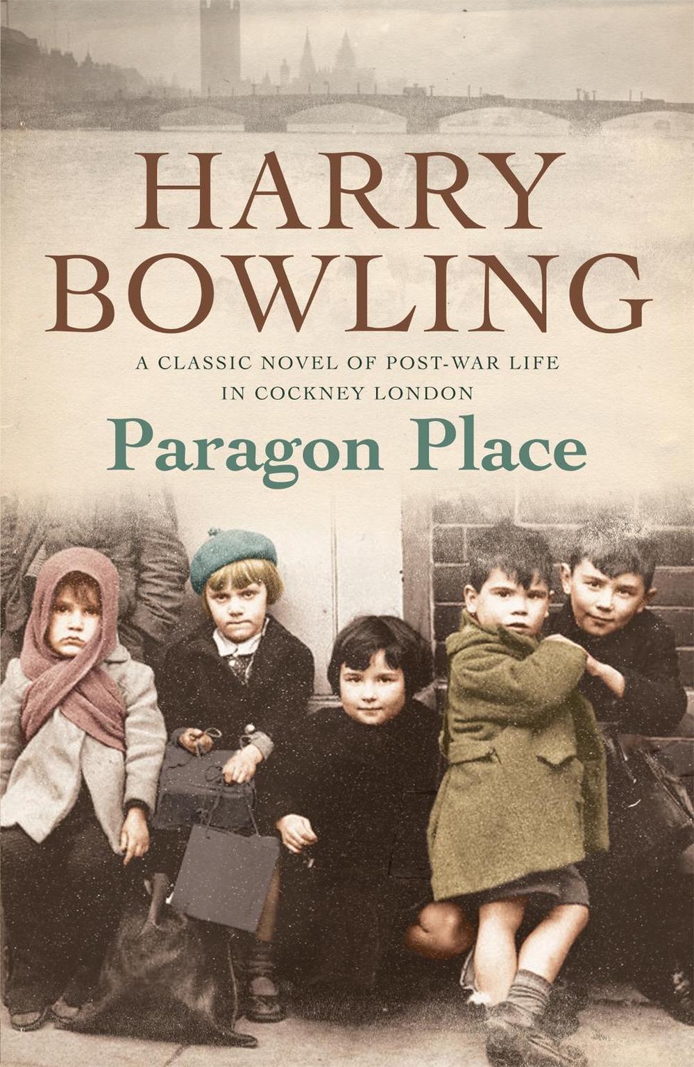 Paragon Place by Harry Bowling - ISBN: 9780755340330