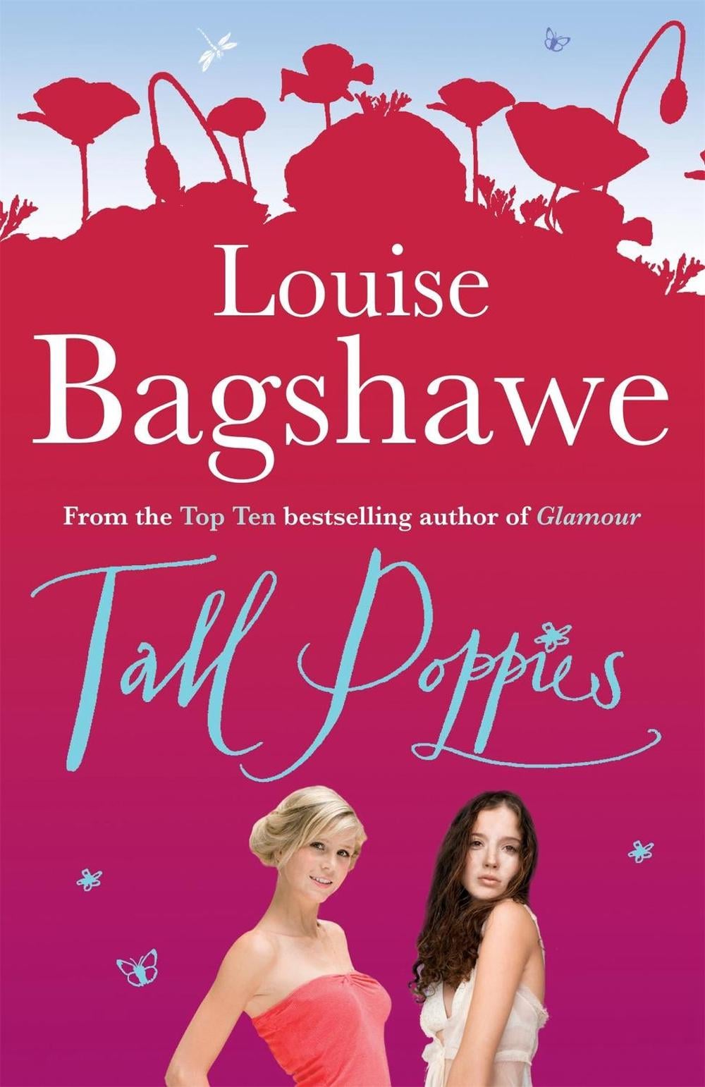 Tall Poppies by Louise Bagshawe - ISBN: 9780755340538
