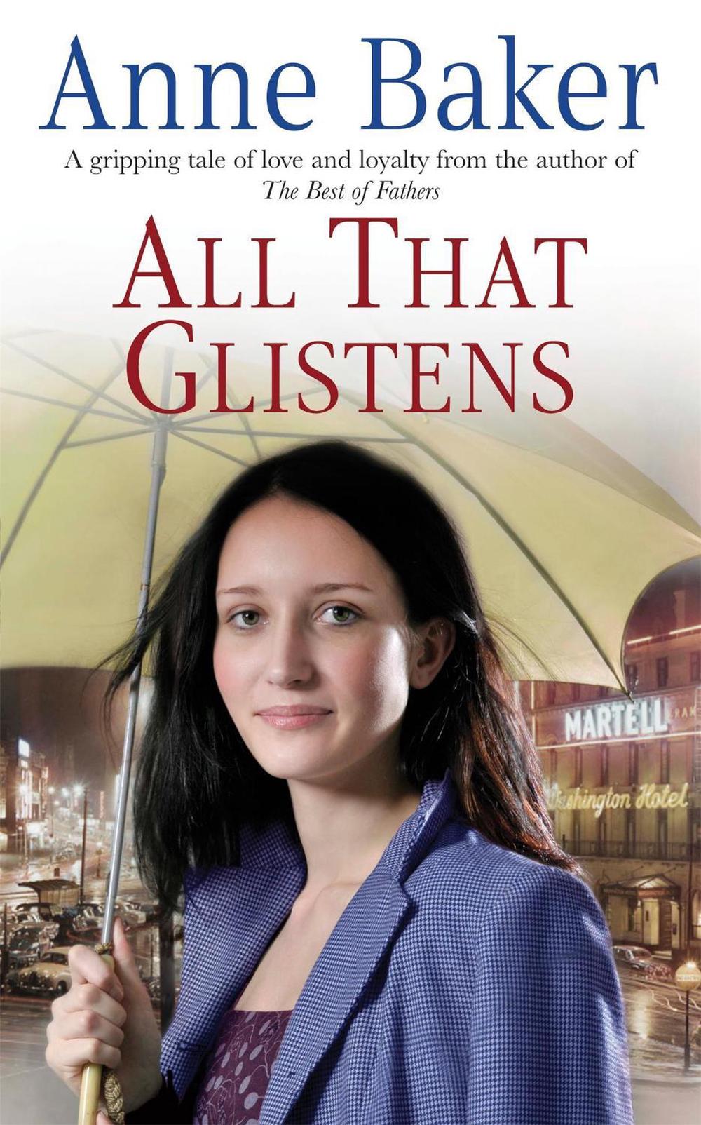 All That Glistens by Anne Baker - ISBN: 9780755340798