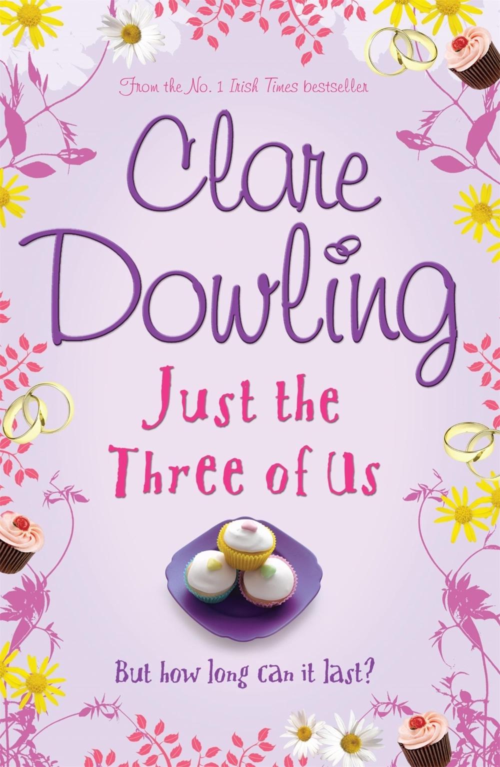 Just the Three of Us by Clare Dowling - ISBN: 9780755341535