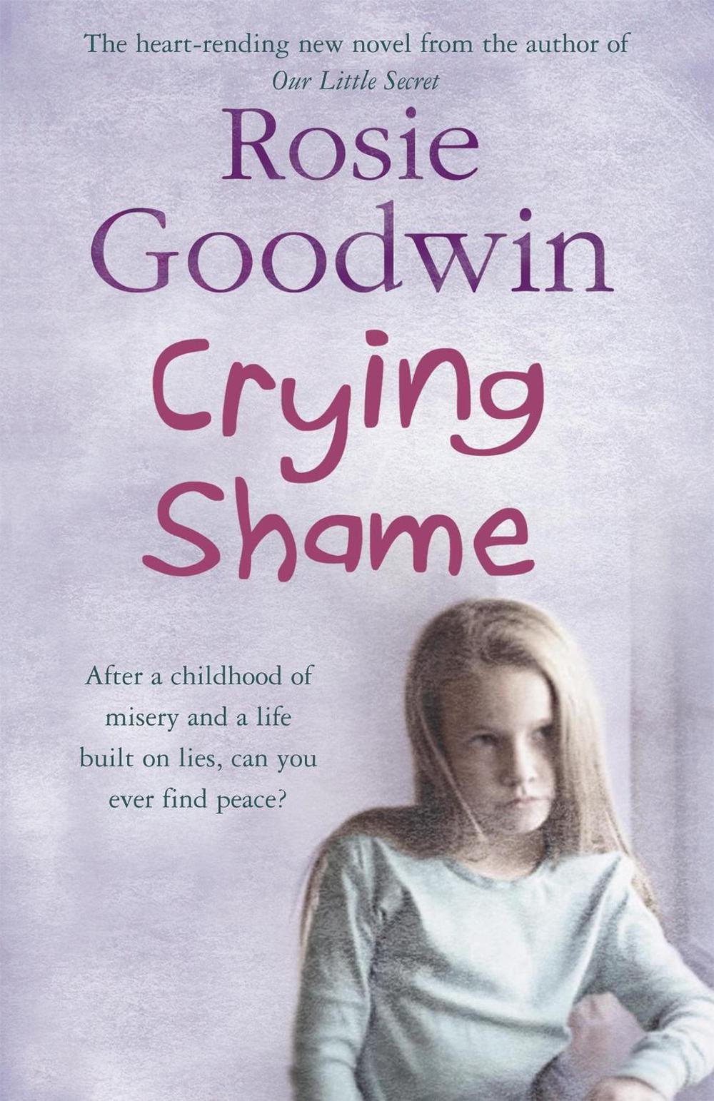 Crying Shame by Rosie Goodwin - ISBN: 9780755342242