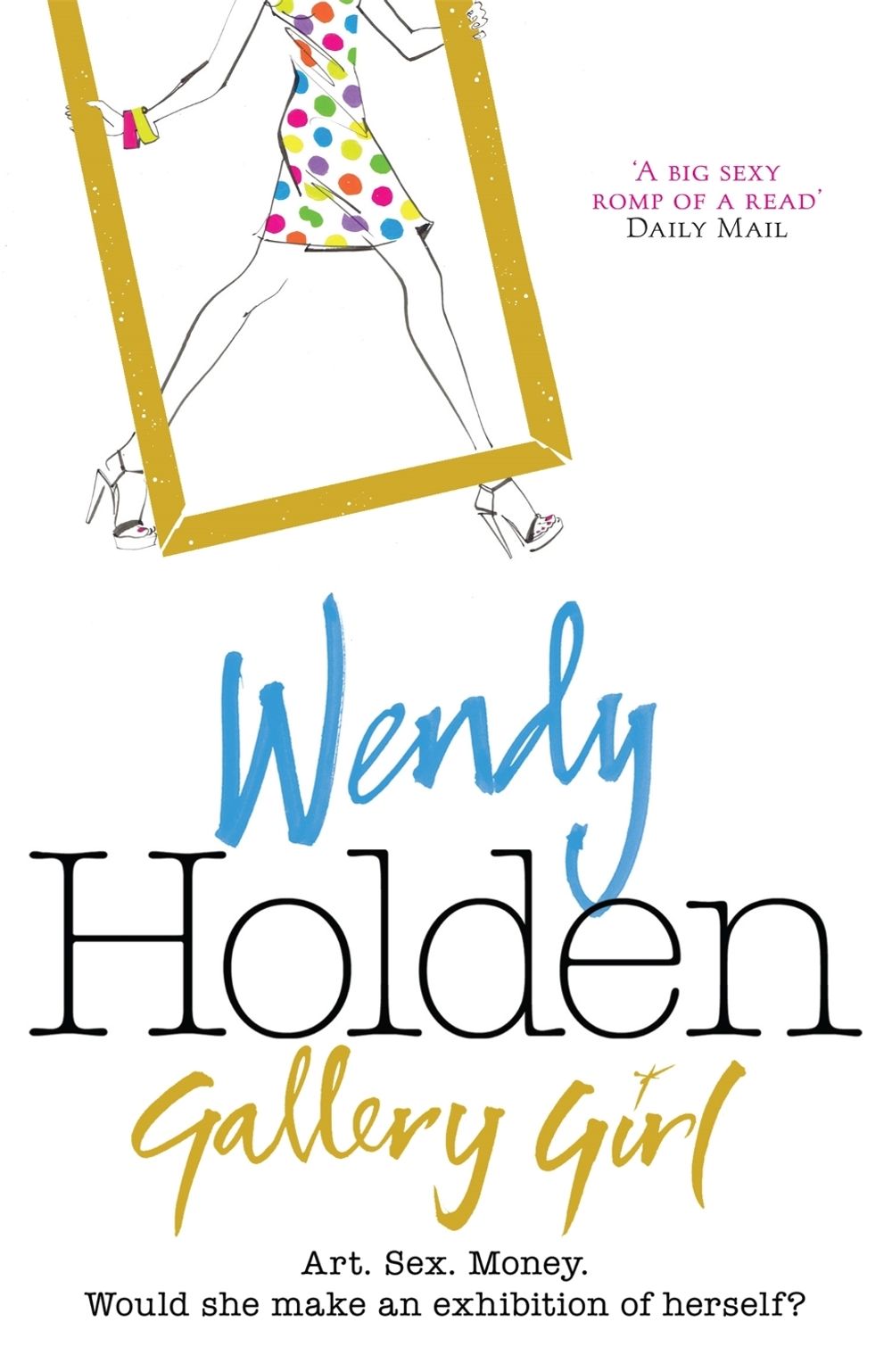 Gallery Girl by Wendy Holden - ISBN: 9780755342600