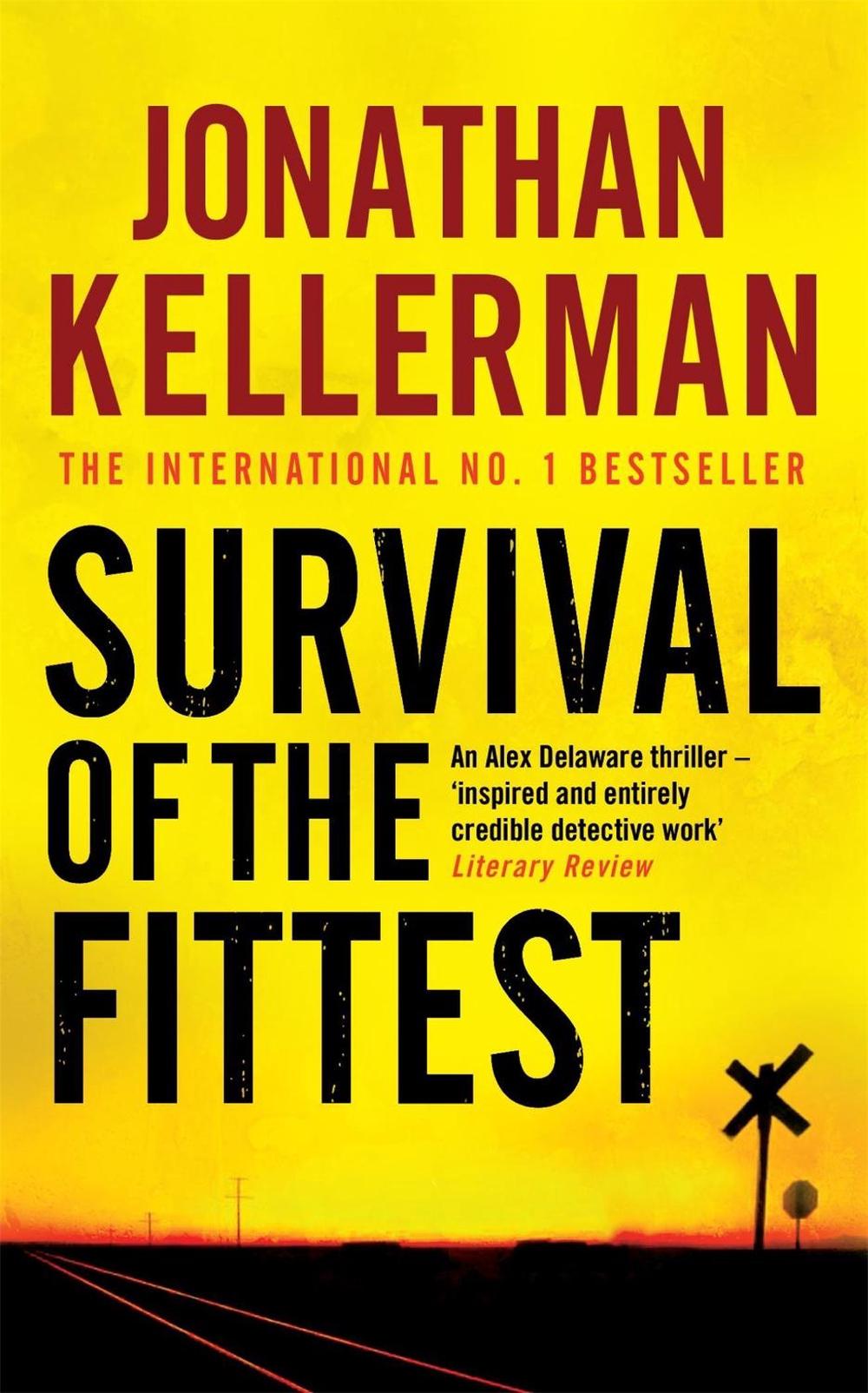Survival of the Fittest (Alex Delaware series, Book 12), 9780755342761