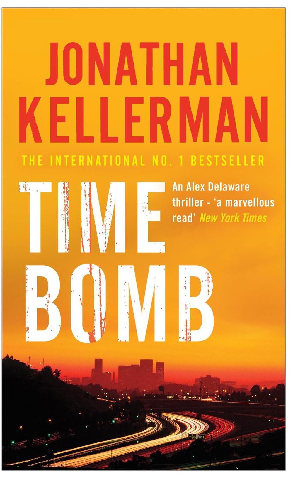 Time Bomb (Alex Delaware series, Book 5) by Jonathan Kellerman - ISBN: 9780755342891