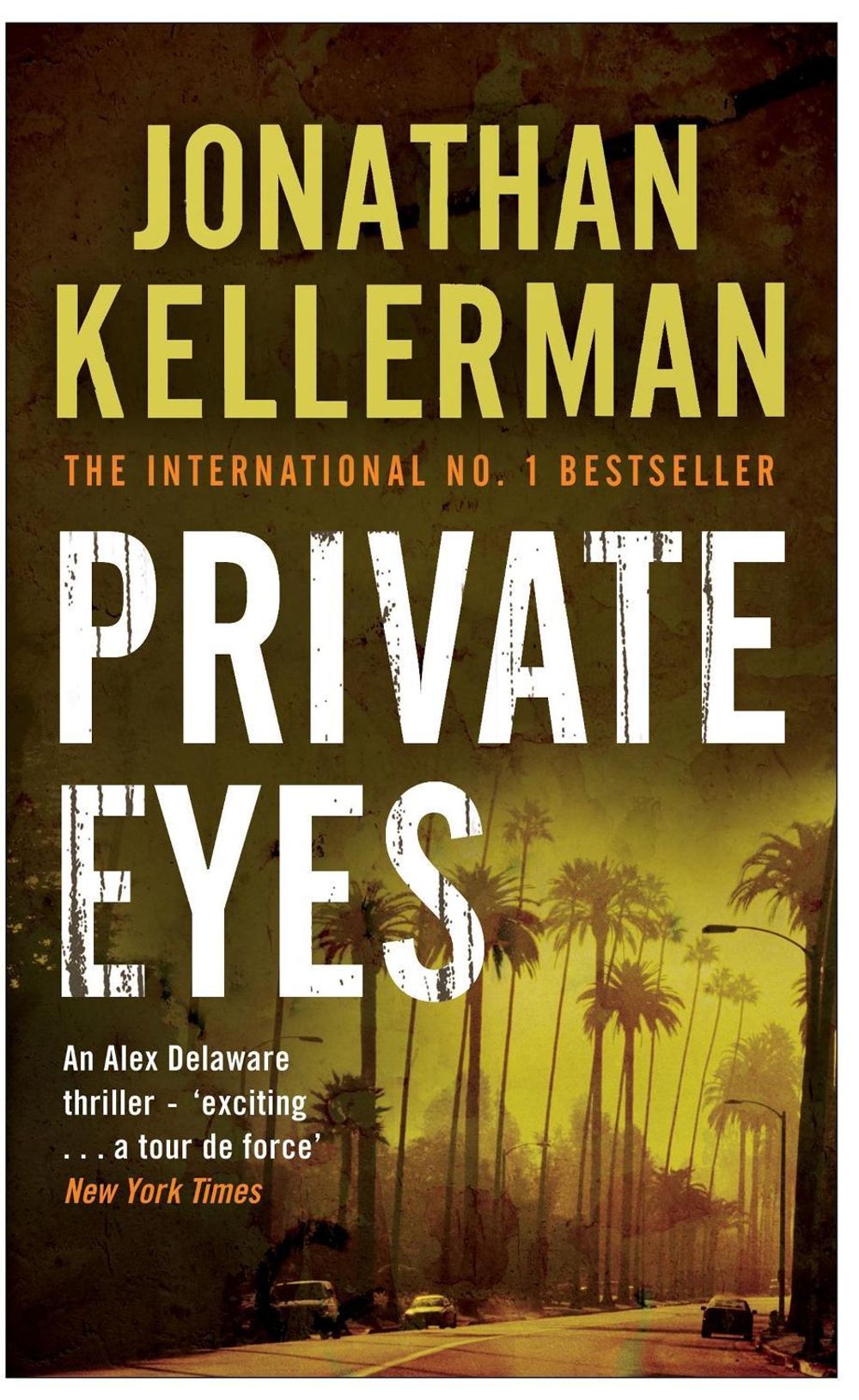 Private Eyes (Alex Delaware series, Book 6) by Jonathan Kellerman - ISBN: 9780755342907