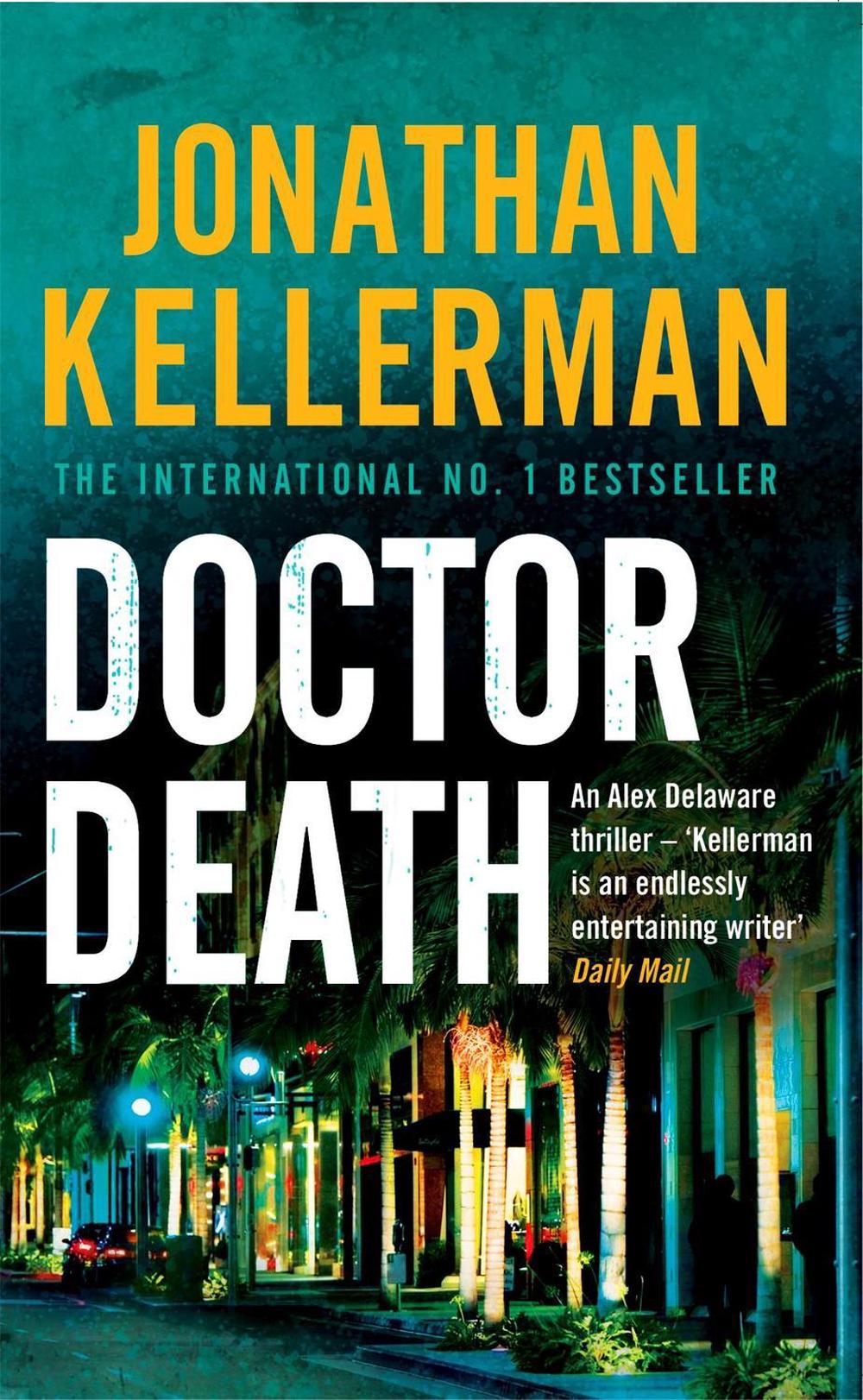 Doctor Death (Alex Delaware series, Book 14) by Jonathan Kellerman - ISBN: 9780755342952