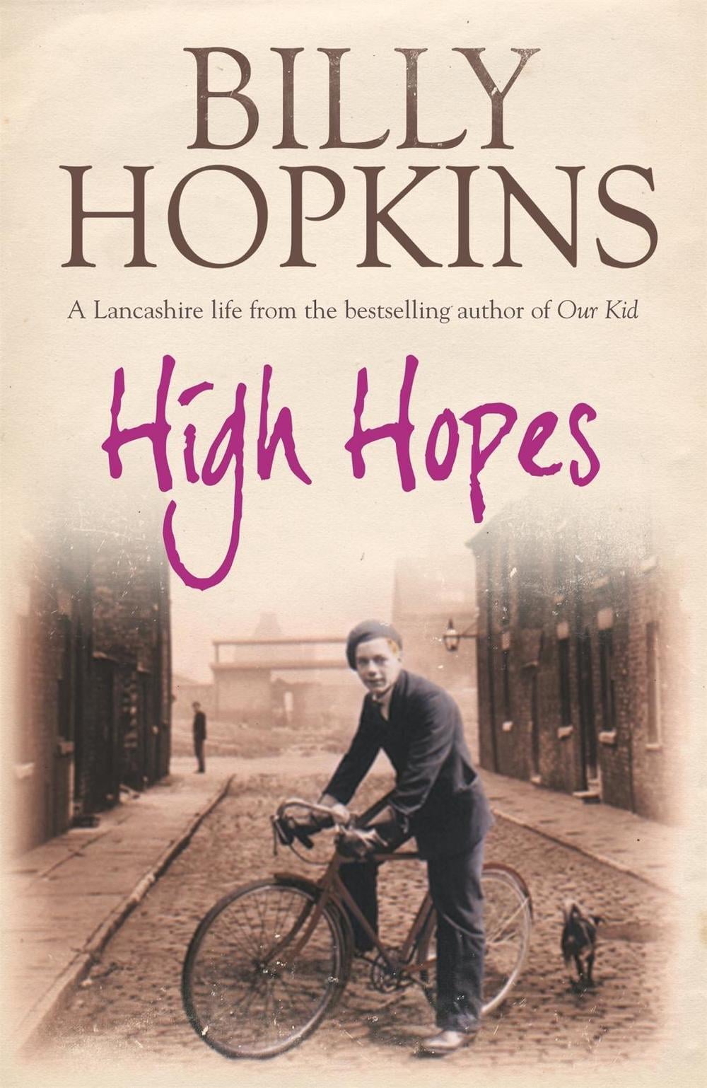 High Hopes (The Hopkins Family Saga, Book 4) by Billy Hopkins - ISBN: 9780755343195