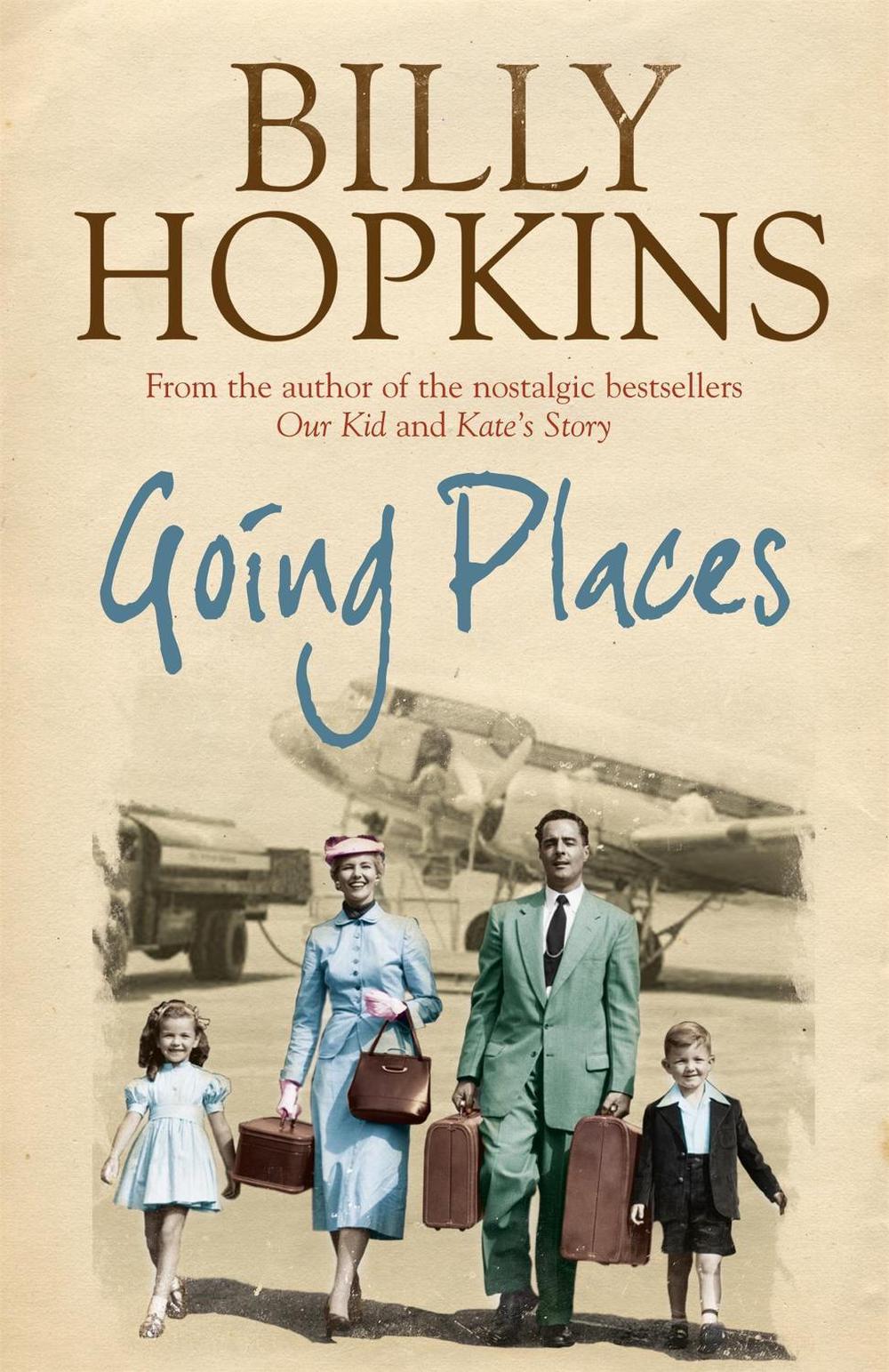 Going Places (The Hopkins Family Saga, Book 5), 9780755343218