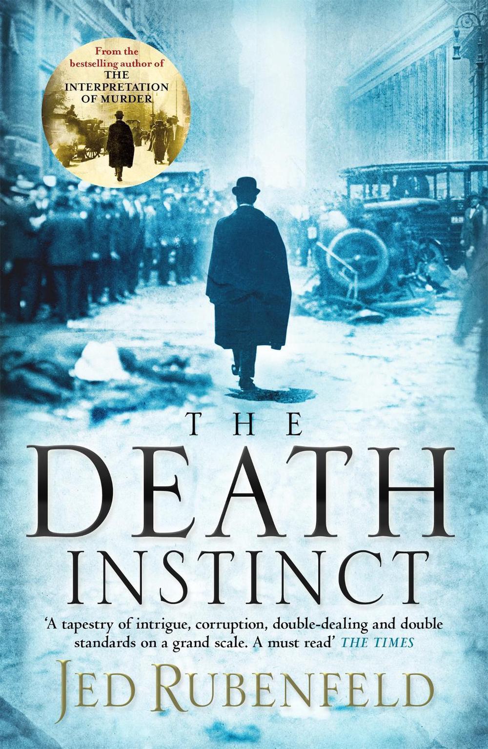 The Death Instinct by Jed Rubenfeld - ISBN: 9780755344024
